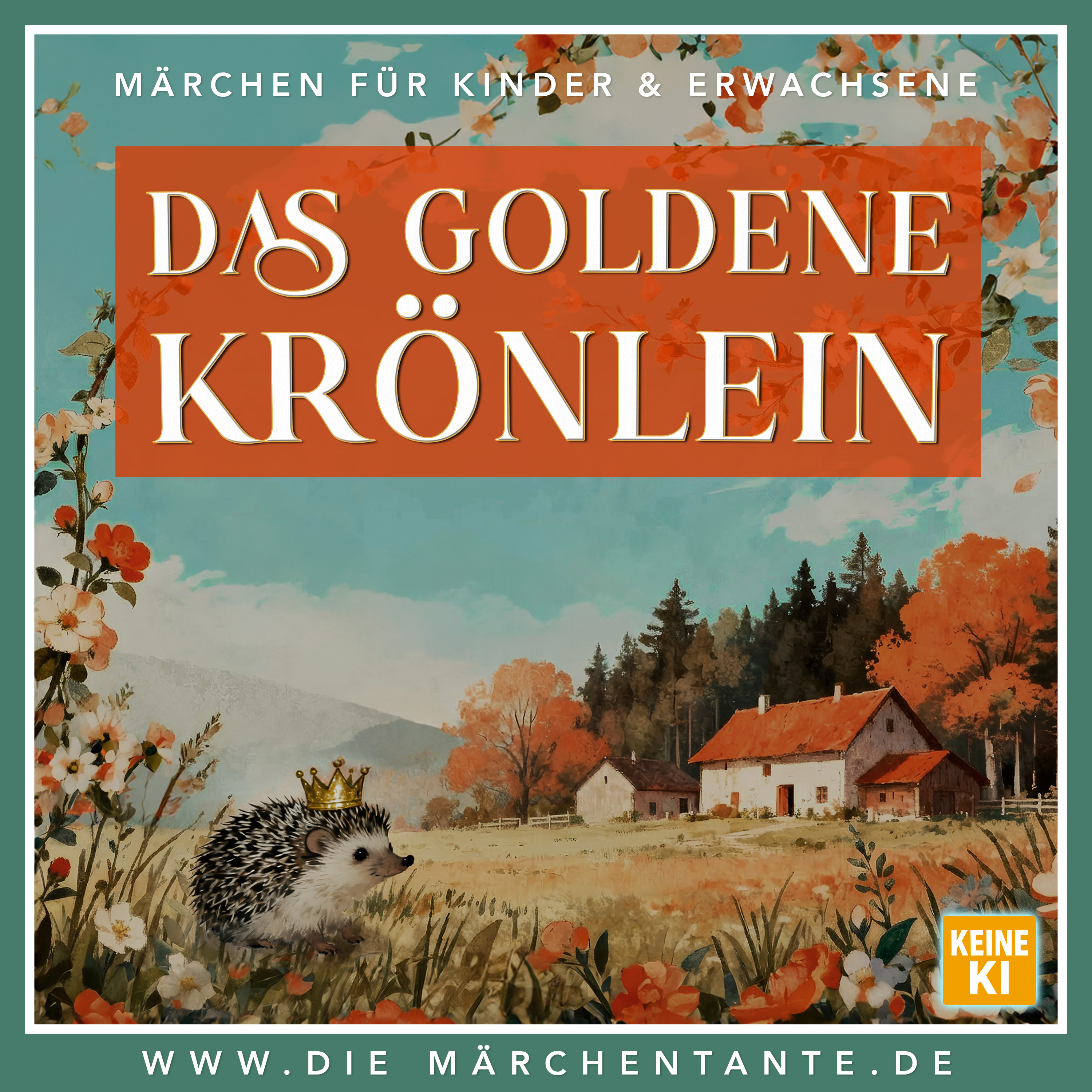 Das goldene Krönlein (nur Märchen)