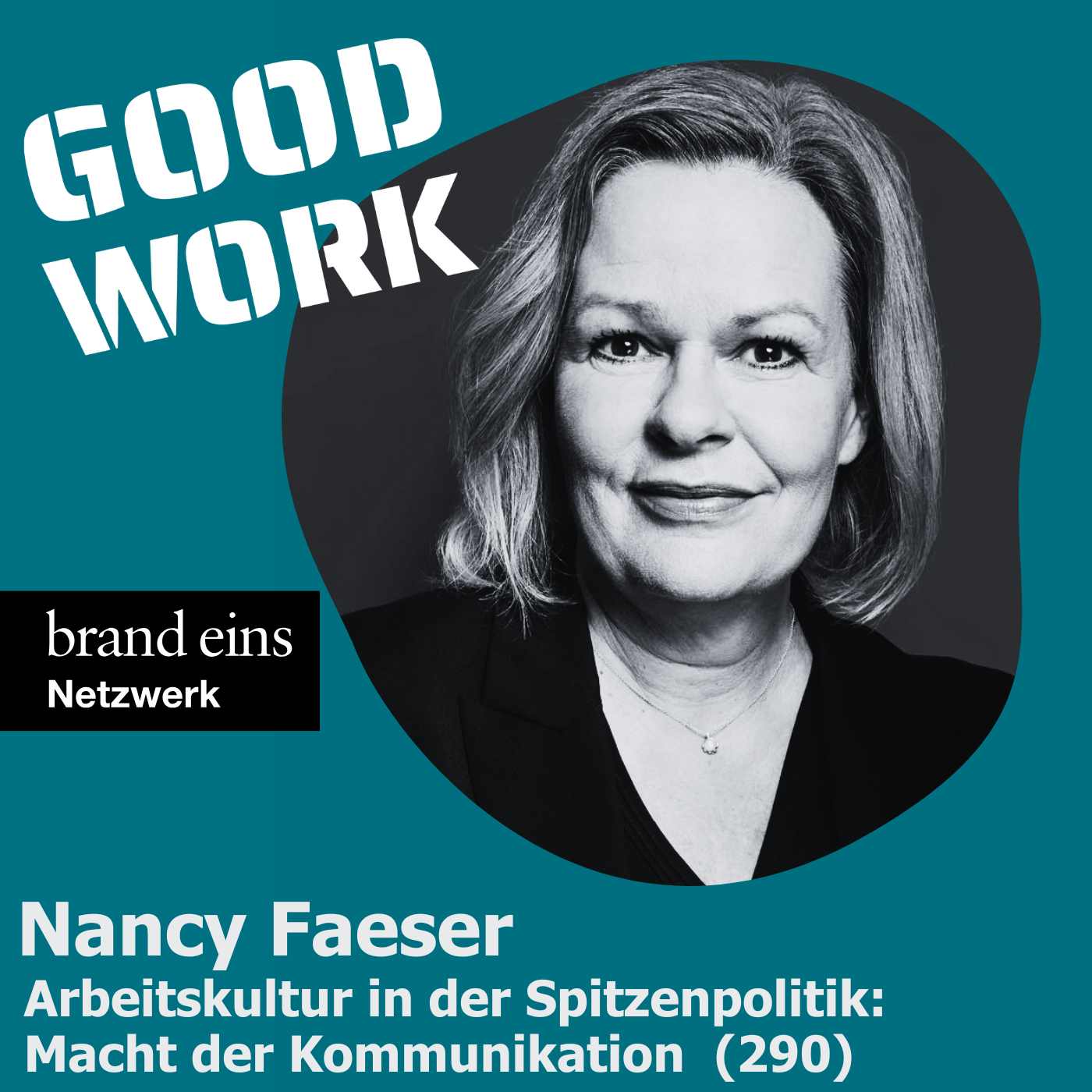 Arbeitskultur in der Spitzenpolitik: Macht der Kommunikation. Nancy Faeser (290)
