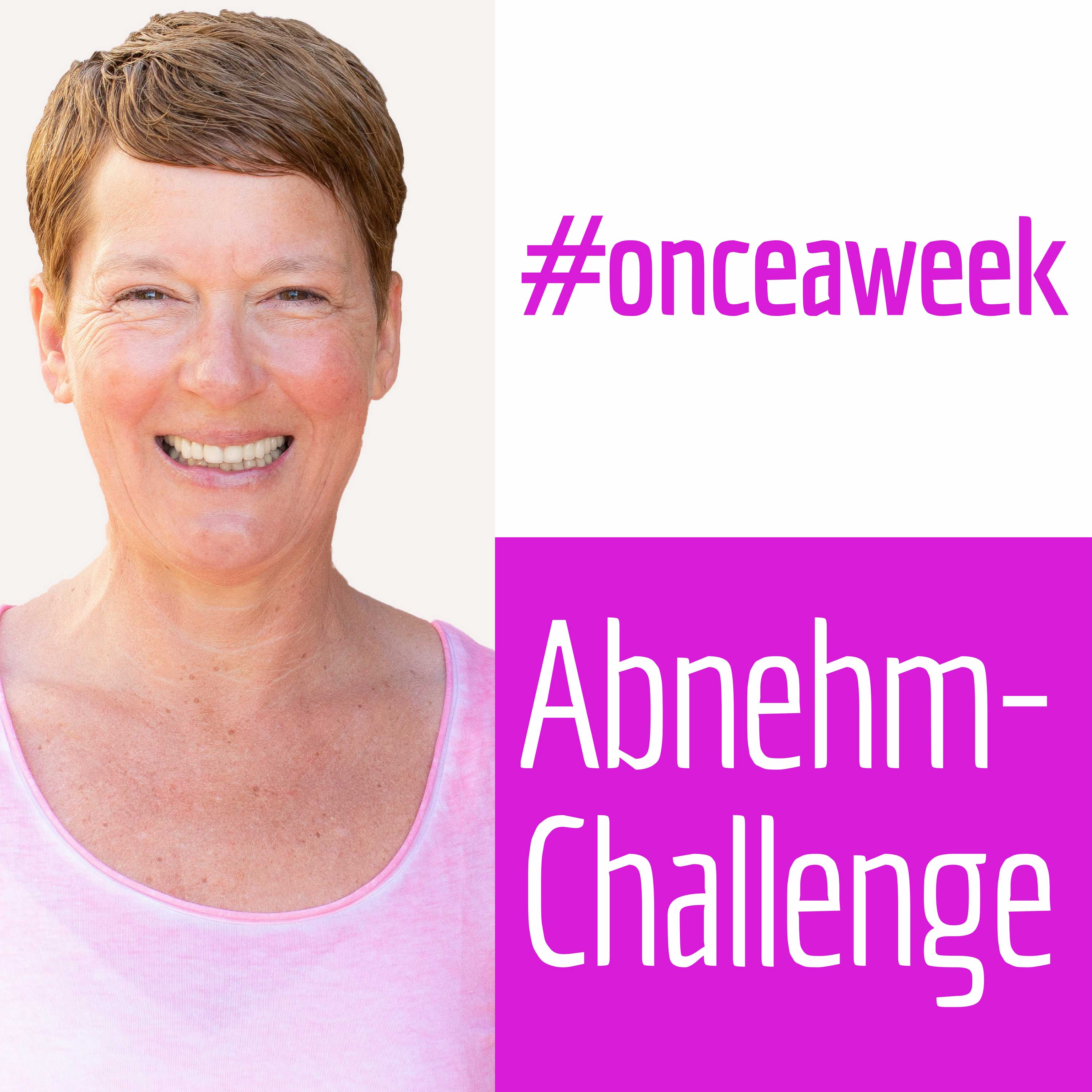 #onceaweek! Gesundheit & Abnehmen