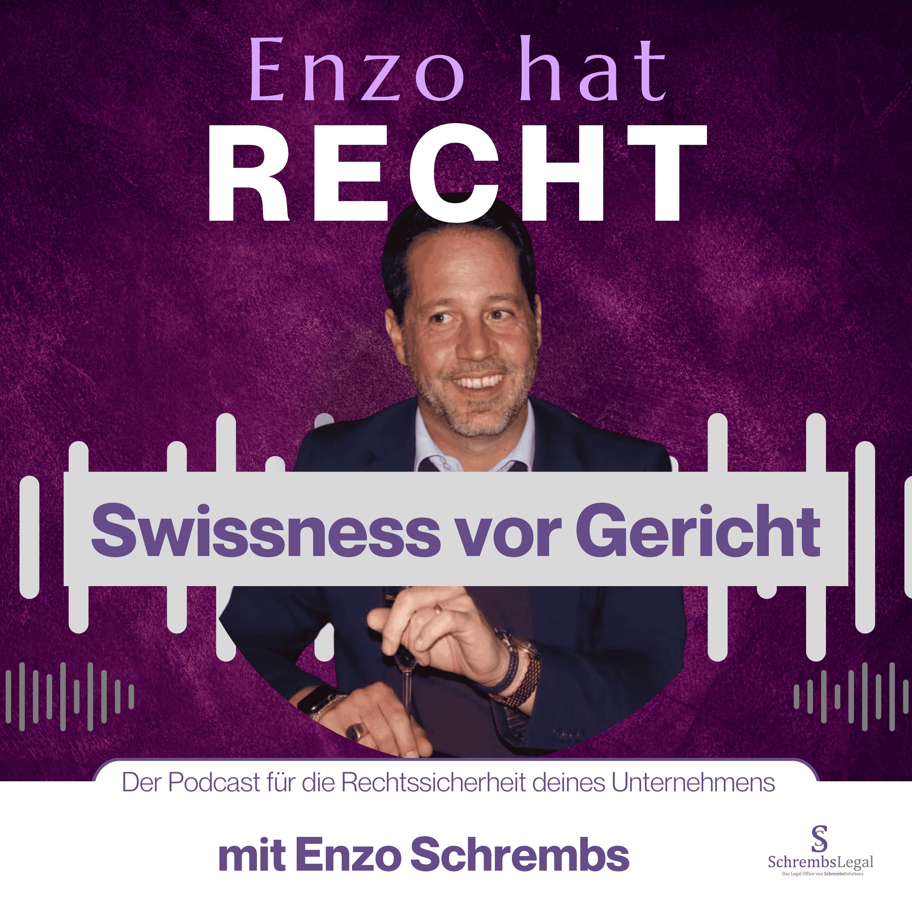 Enzo hat Recht - Juristische Informationen für KMUs und Start-Ups mit Enzo Schrembs