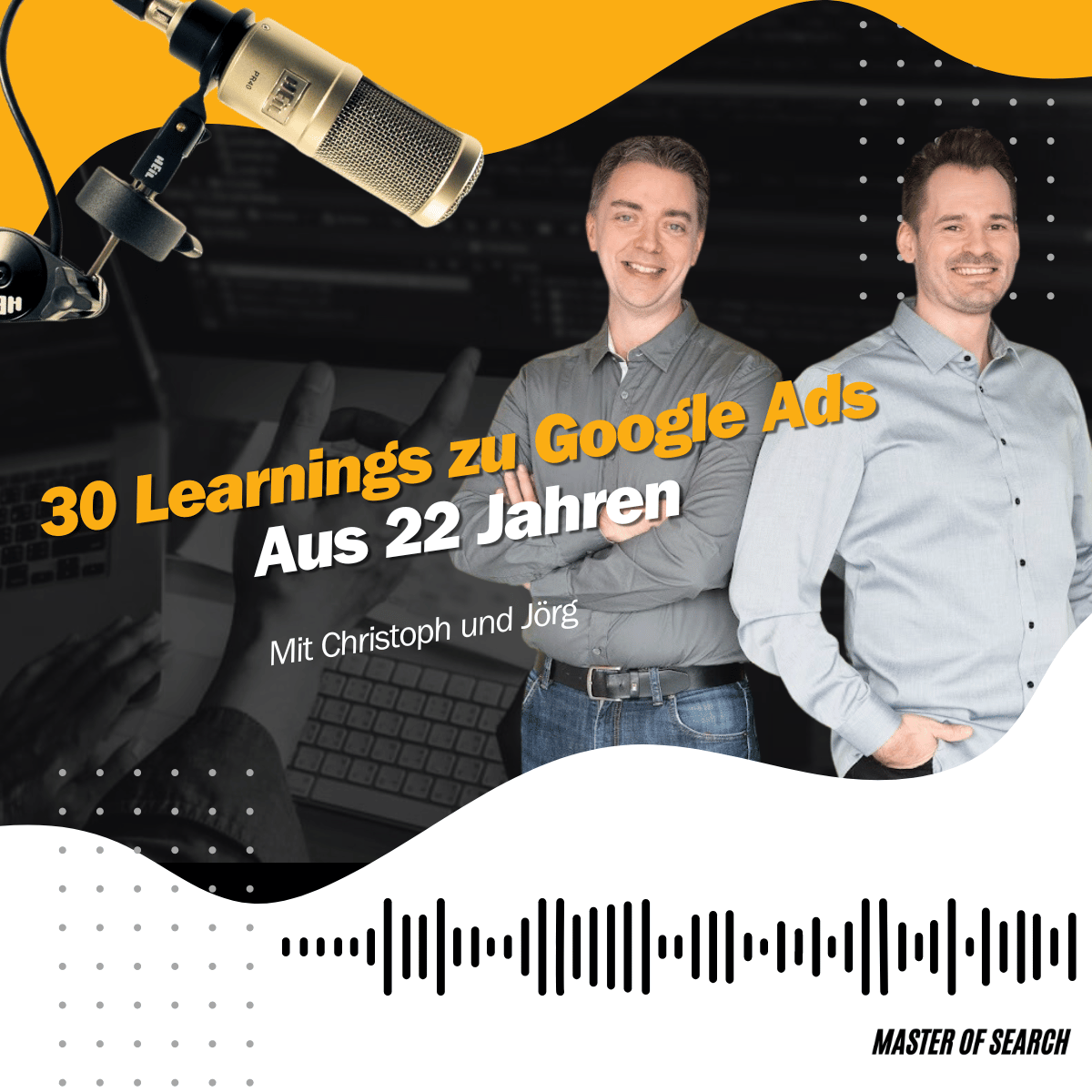 Master of Search - messbare Sichtbarkeit auf Google (Google Ads, Analytics, Tag Manager)
