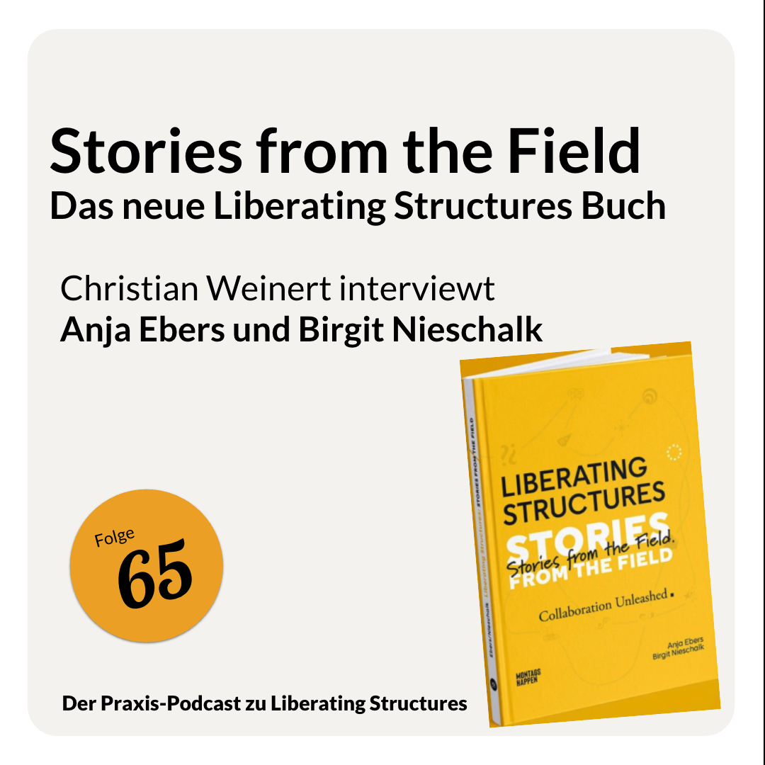 Stories from the Field: Das neue Liberating Structures Buch