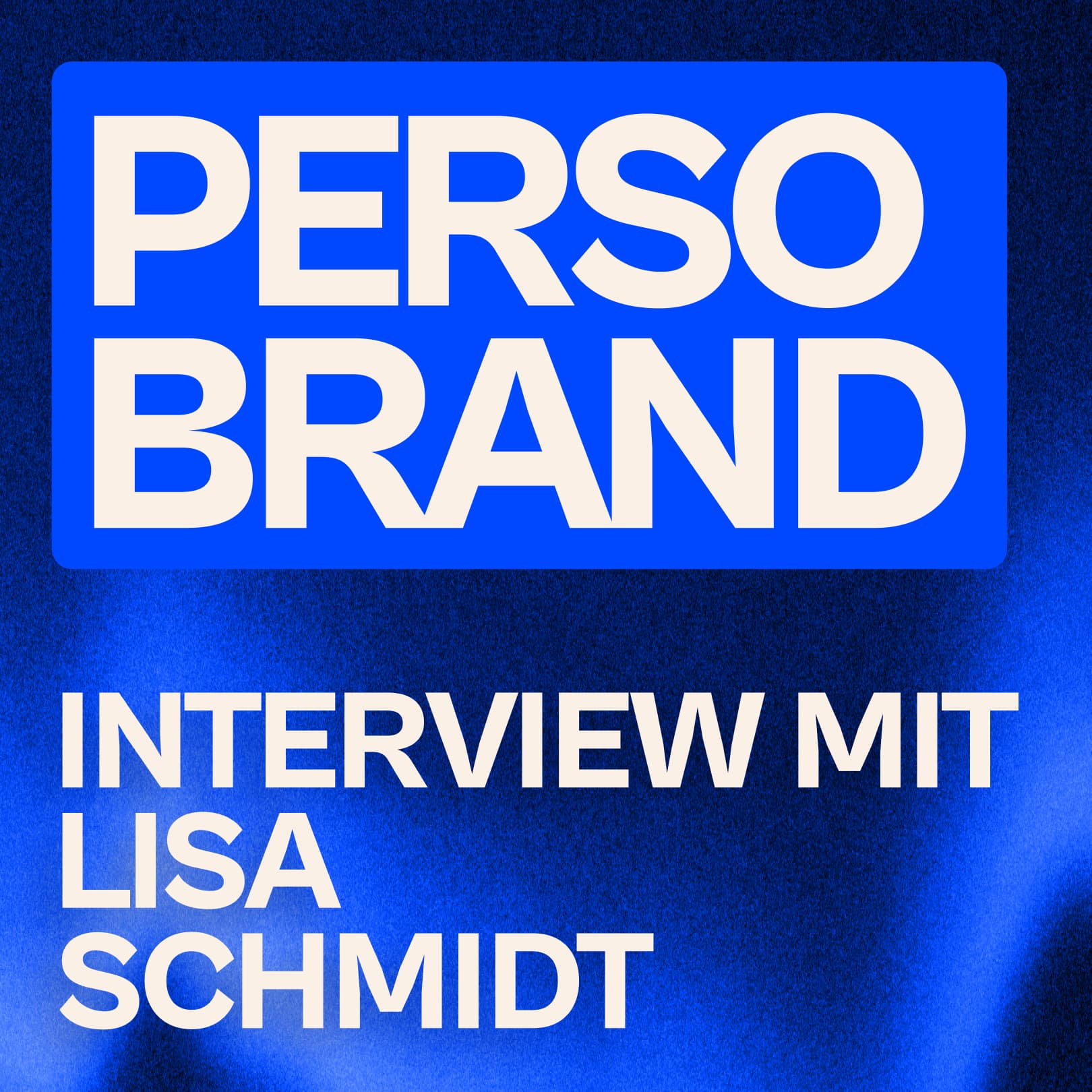 Die Personal Brands von heute sind die Unternehmen von morgen (mit Lisa Schmidt) episode artwork