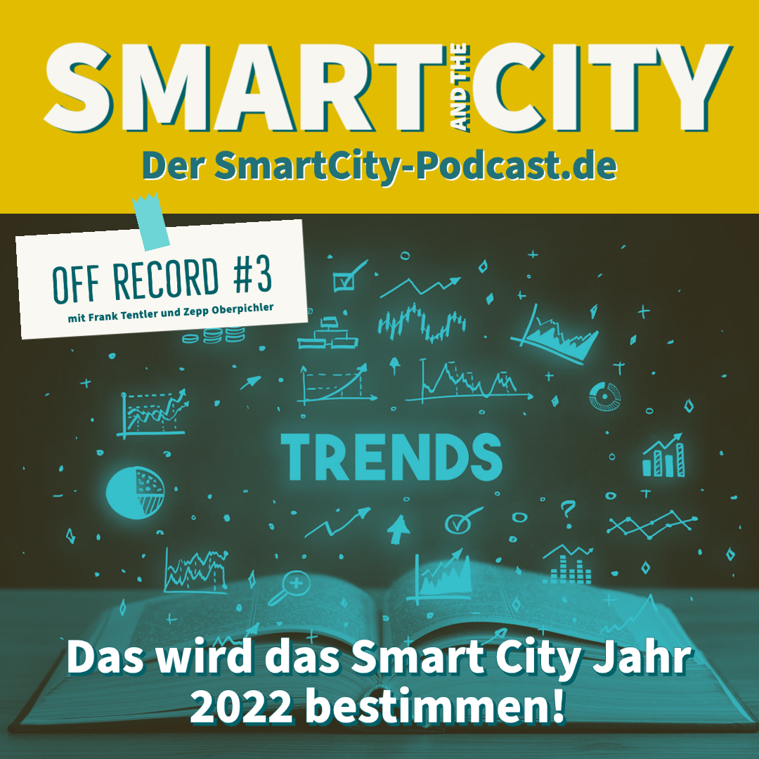 Smart and the City – der SmartCity-Podcast.de