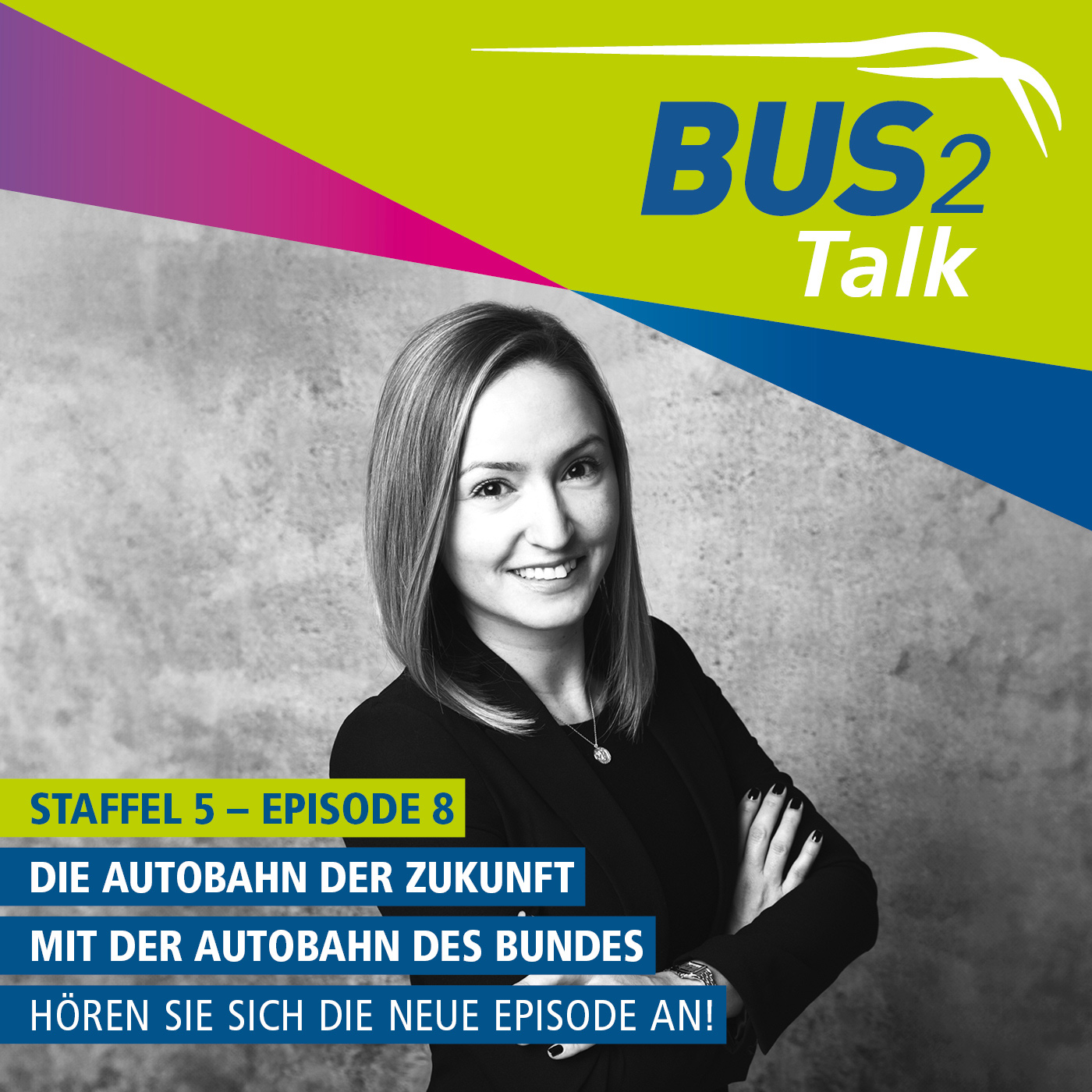 BUS2Talk - Einsteigen und Zuhören. Der Podcast der BUS2BUS