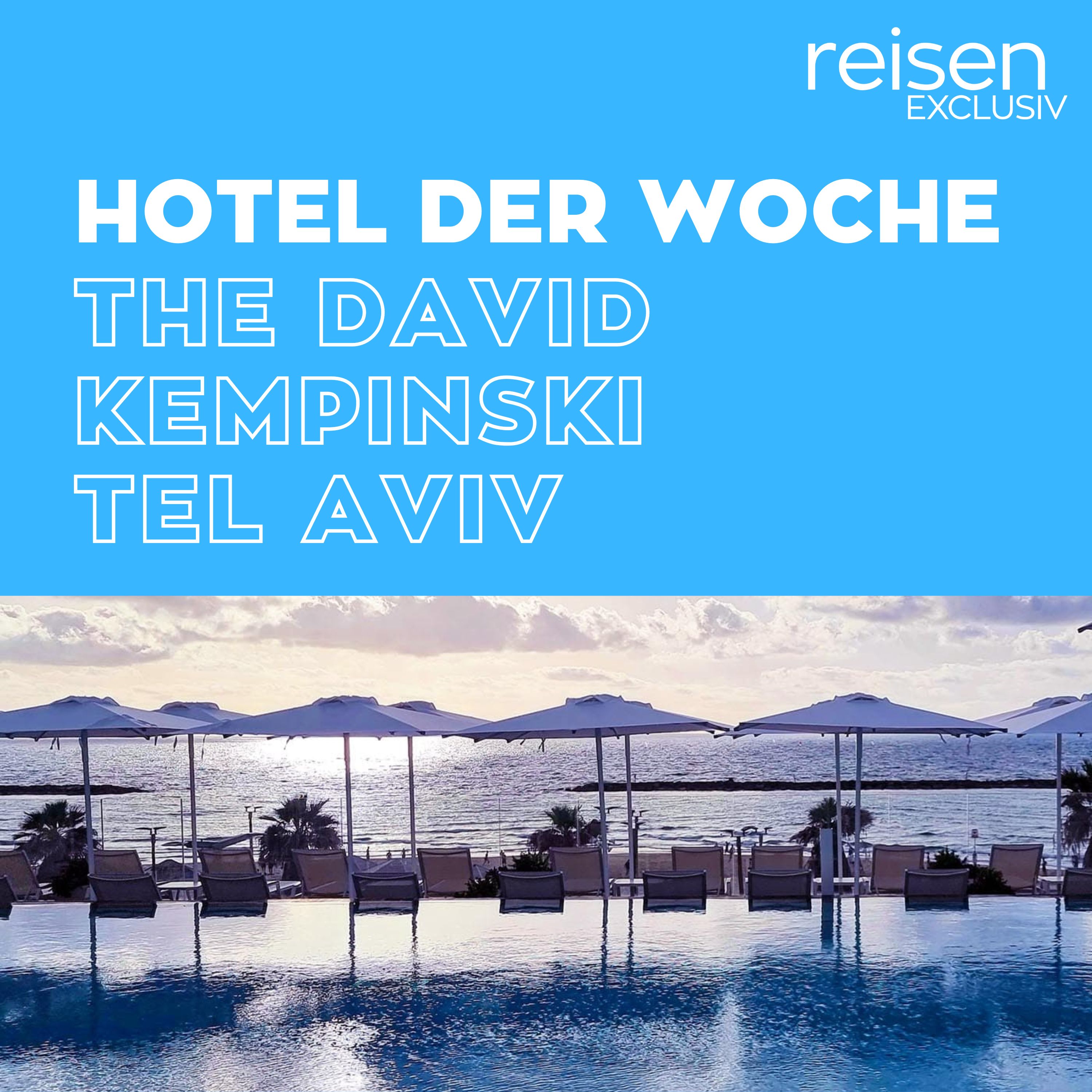 Hotel der Woche - Der Hotel-Podcast von reisen EXCLUSIV