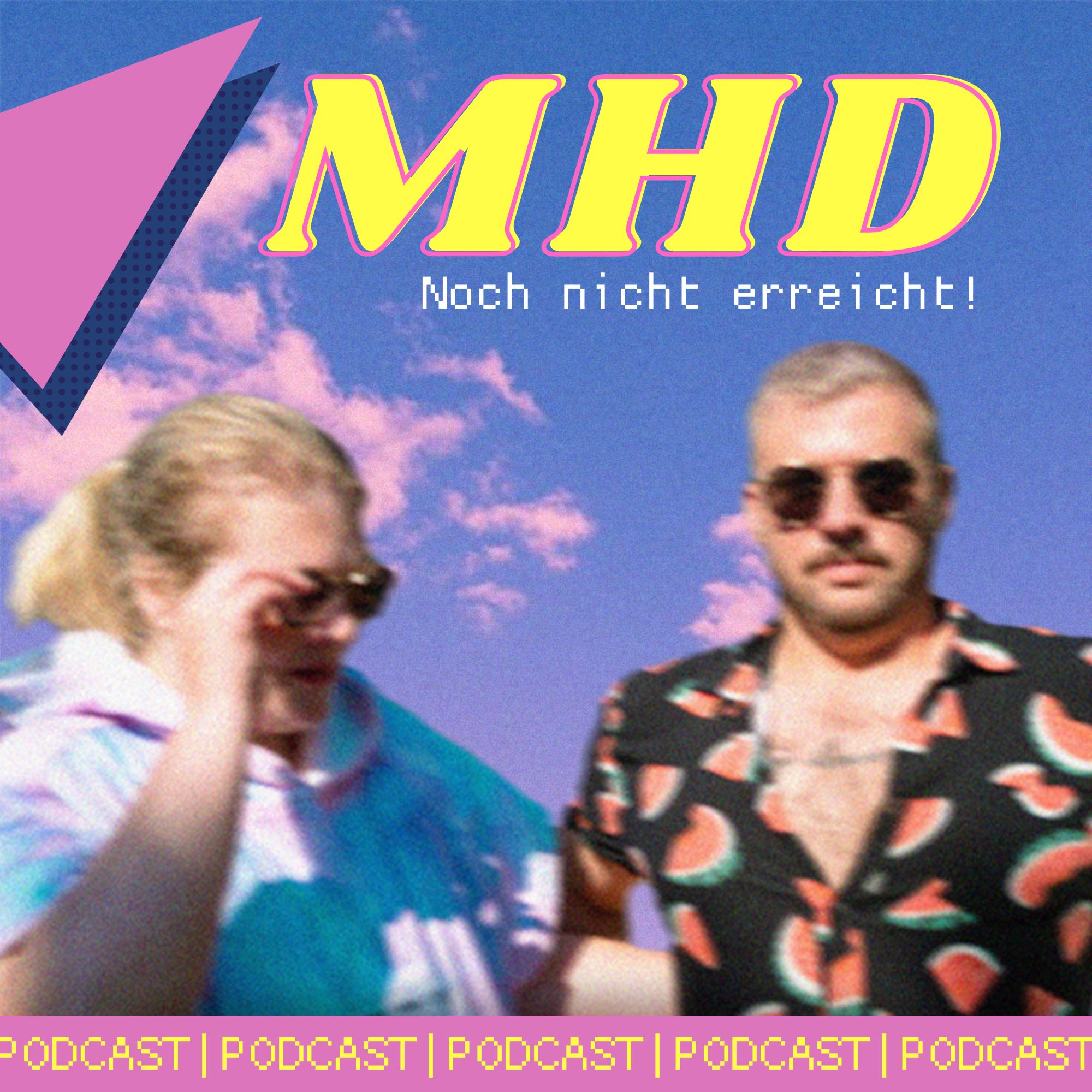 MHD – Noch nicht erreicht!