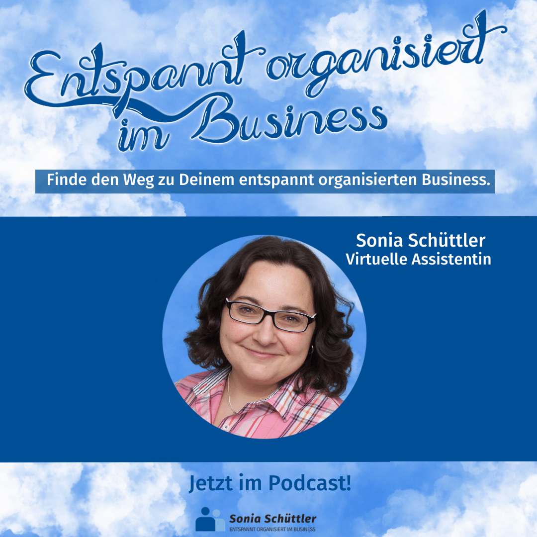 Entspannt organisiert im Business - Der Podcast