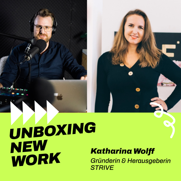 113 - Katharina Wolff, Gründerin & Herausgeberin STRIVE Magazin