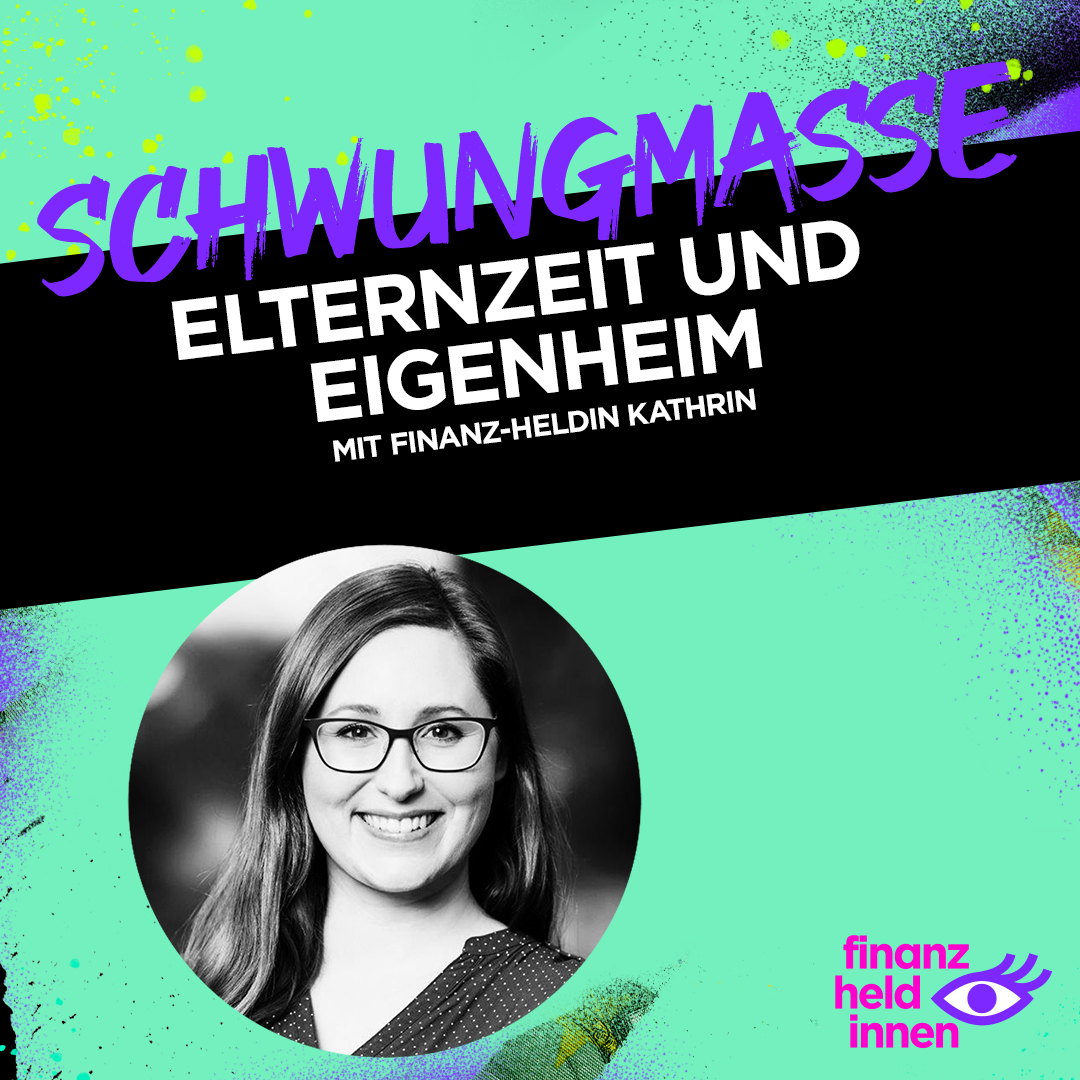 Schwungmasse – Der finanz-heldinnen Podcast