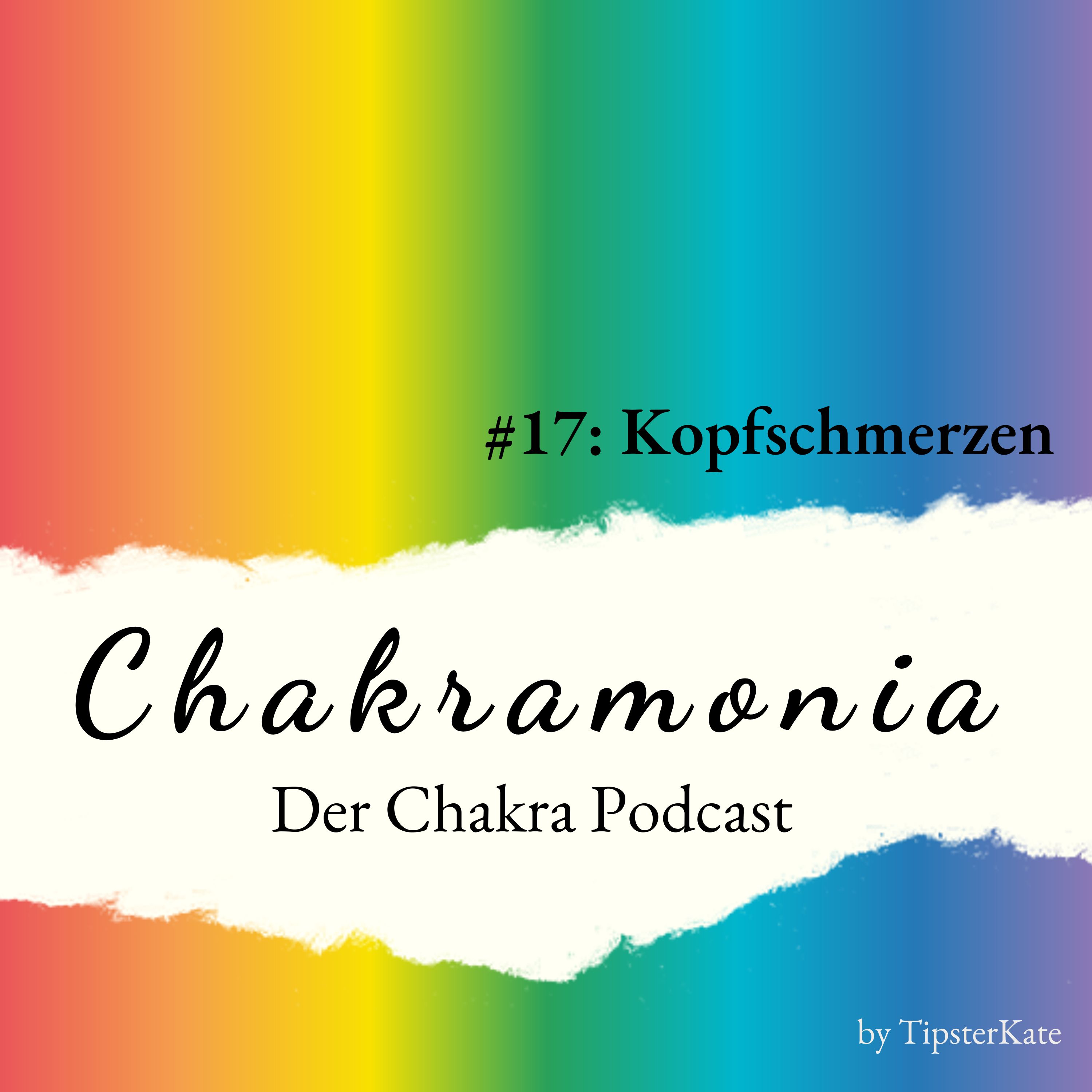 Chakramonia – Chakren gut, alles gut!