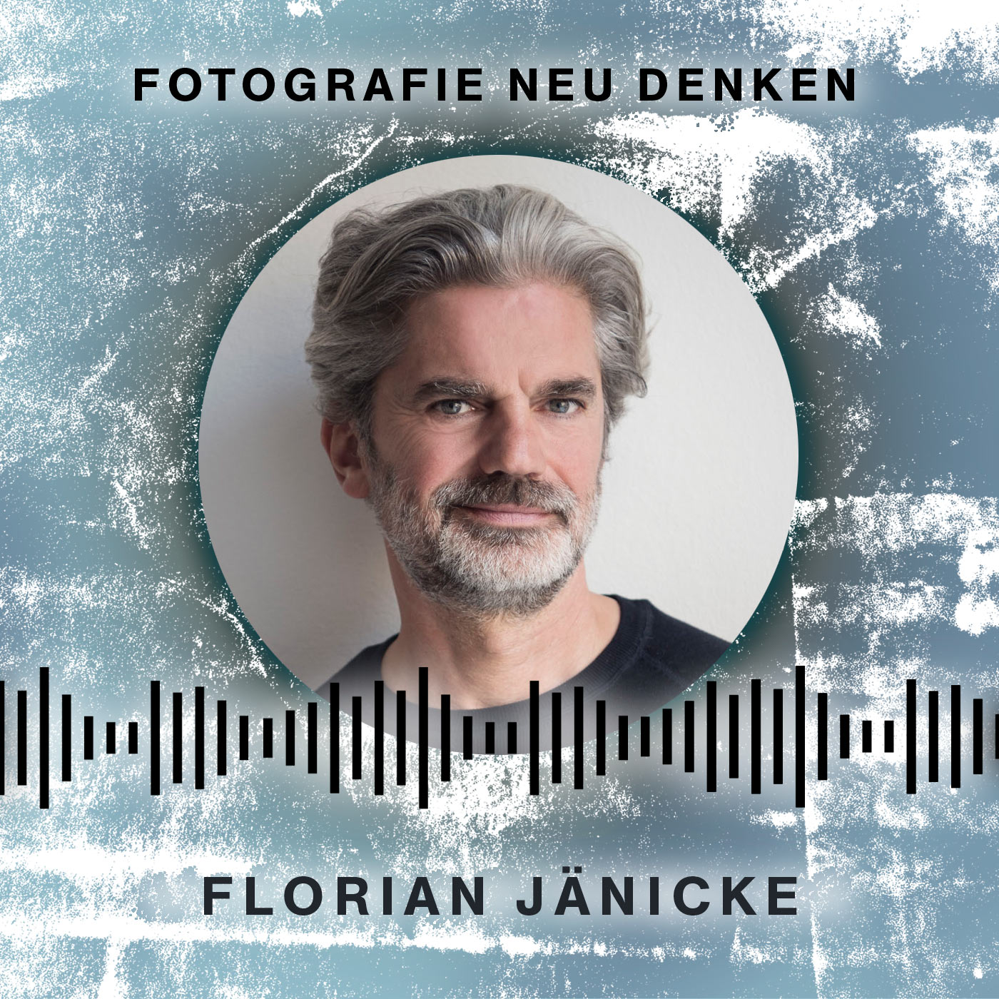 Fotografie Neu Denken. Der Podcast.