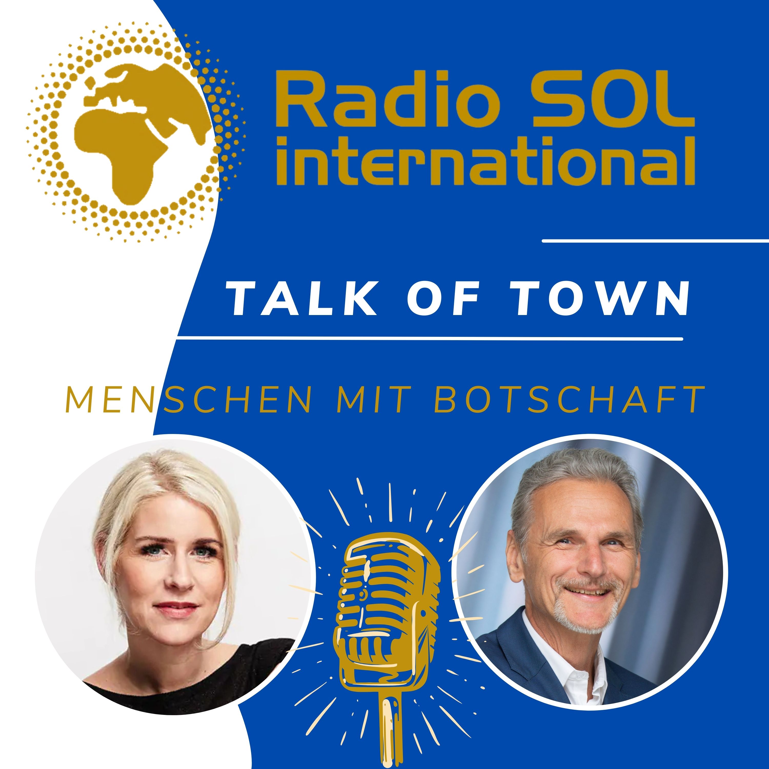 Radio SOL Talk of Town - Menschen mit Botschaft