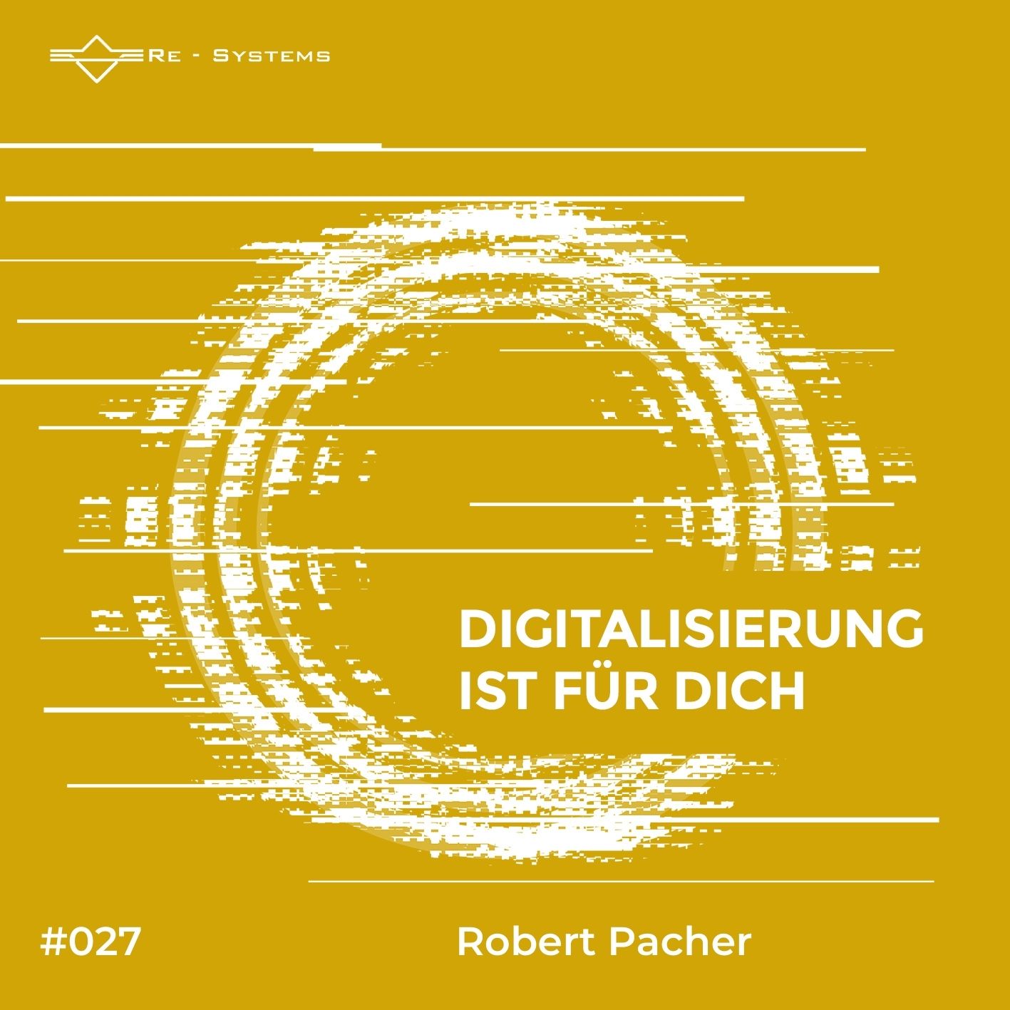 #027- Robert Pacher Teil 3- Als Digital Native in der Welt der Digitalisierung