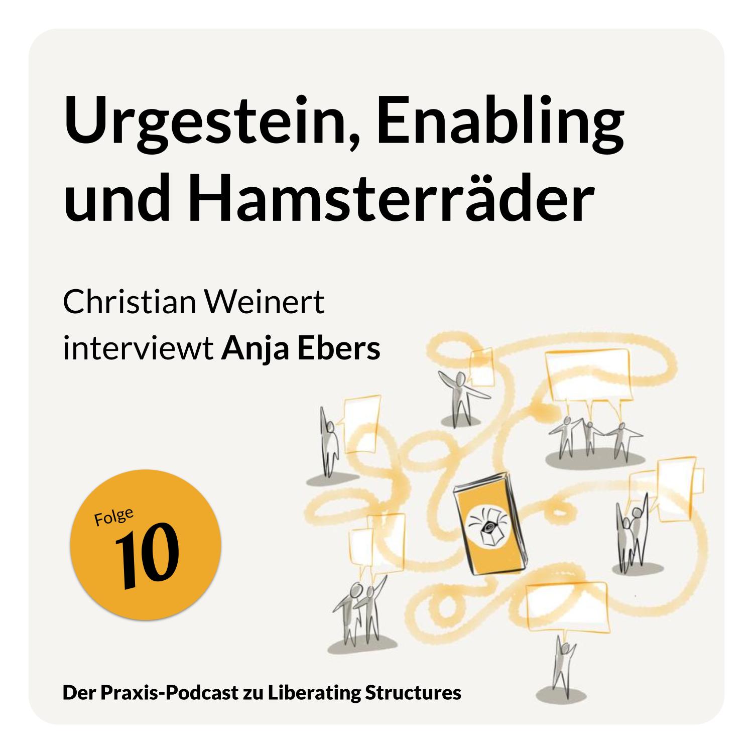 Urgestein, Enabling und Hamsterräder