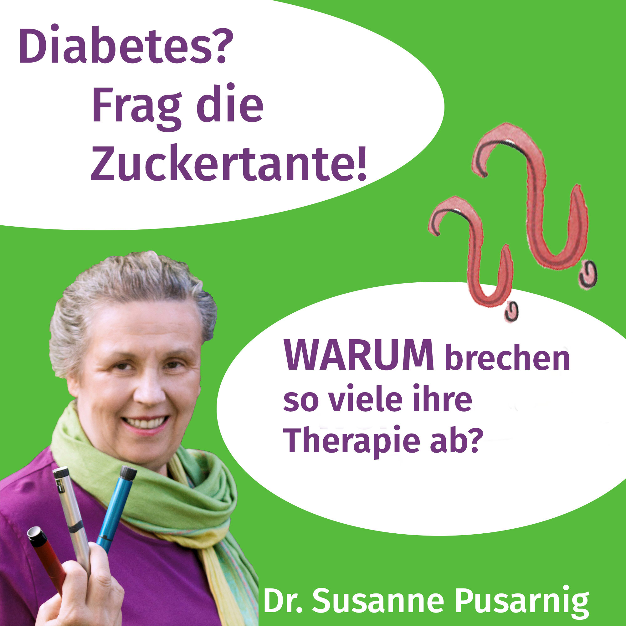 Diabetes? Frag die Zuckertante - Der Podcast für Menschen mit Typ 2 Diabetes