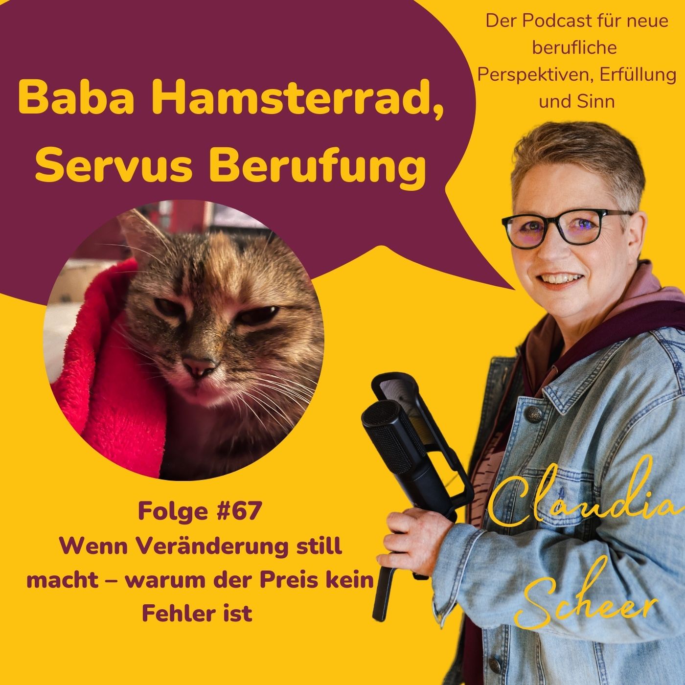 Folge 67 - Wenn Veränderung still macht – warum der Preis kein Fehler ist