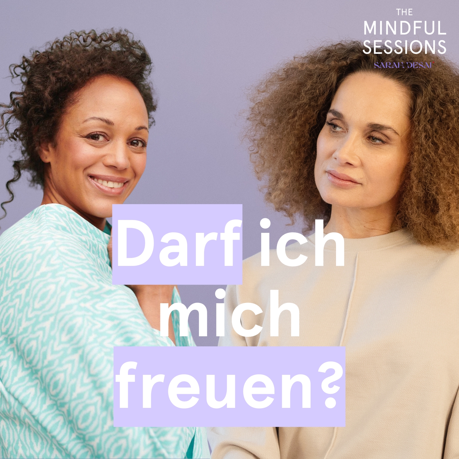 The Mindful Sessions - Für mehr Achtsamkeit & Soulpower