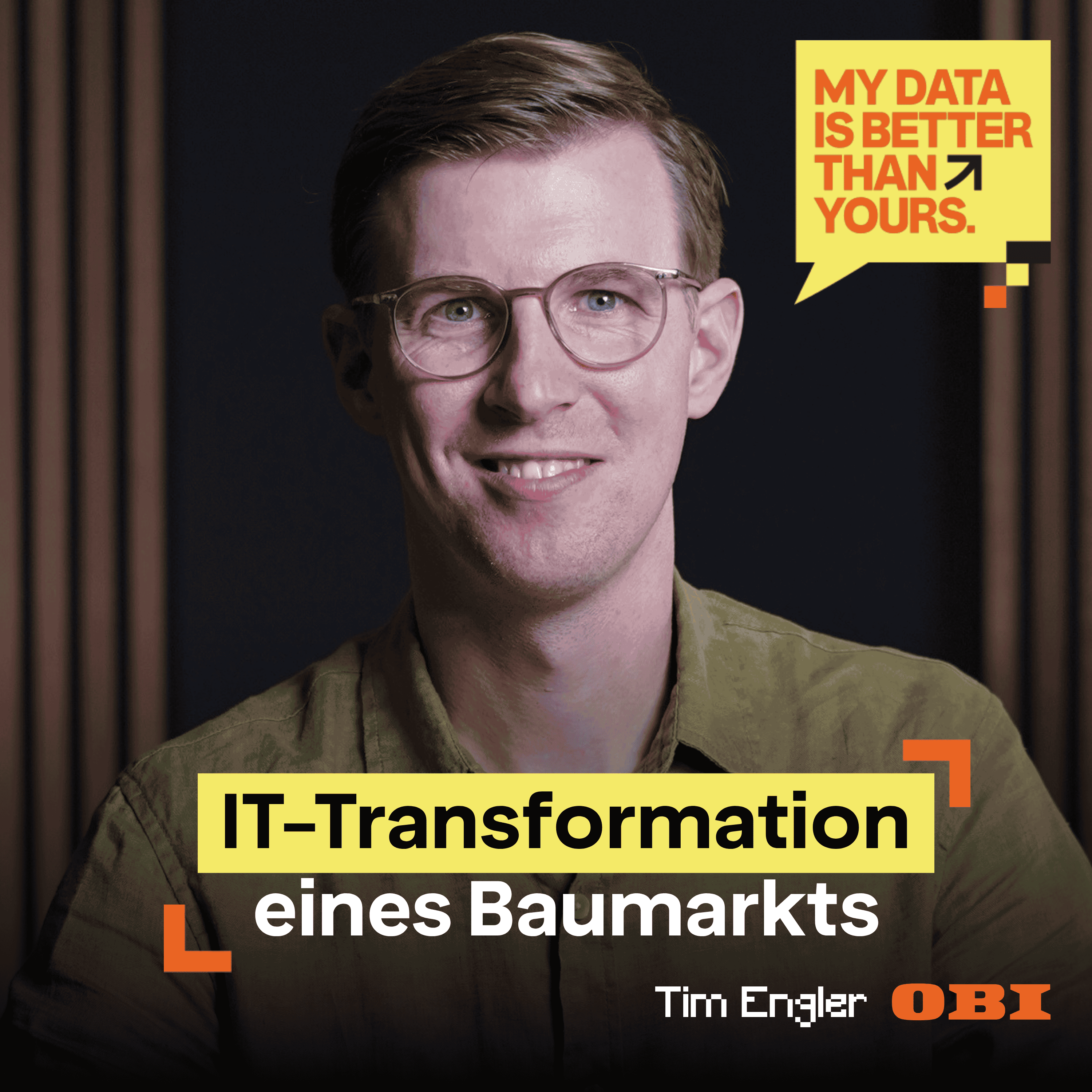 Die IT-Transformation eines Baumarkts - mit Tim E., Obi