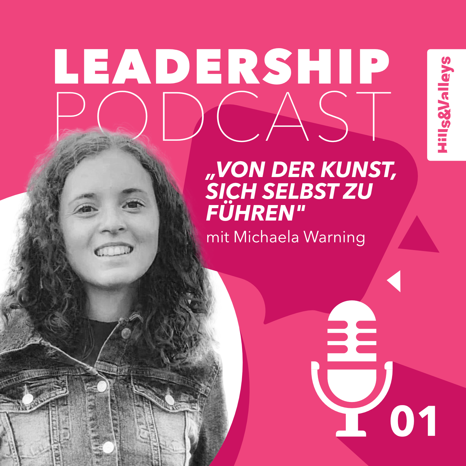 Hills & Valleys Leadership Podcast