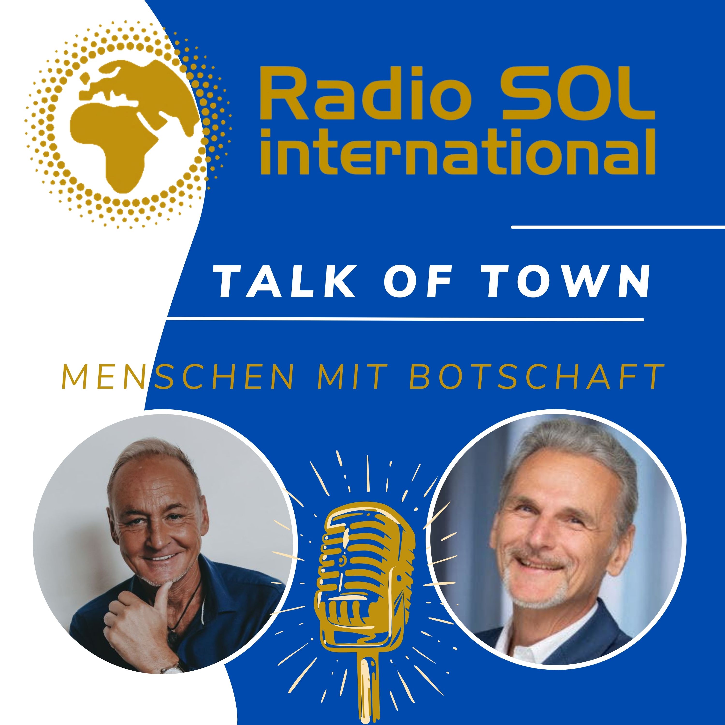 Radio SOL Talk of Town - Menschen mit Botschaft