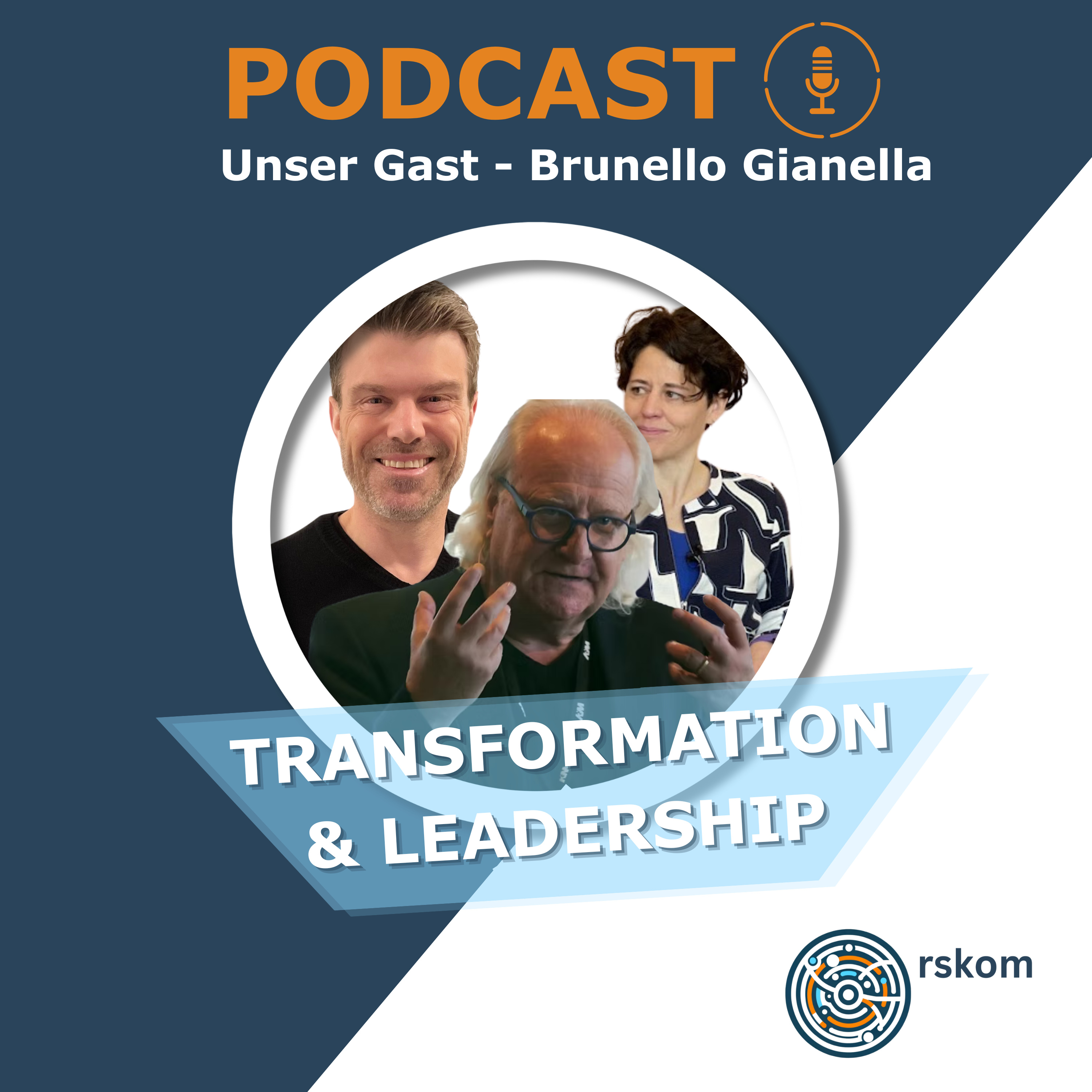 Transformation und Leadership, der Podcast von rskom
