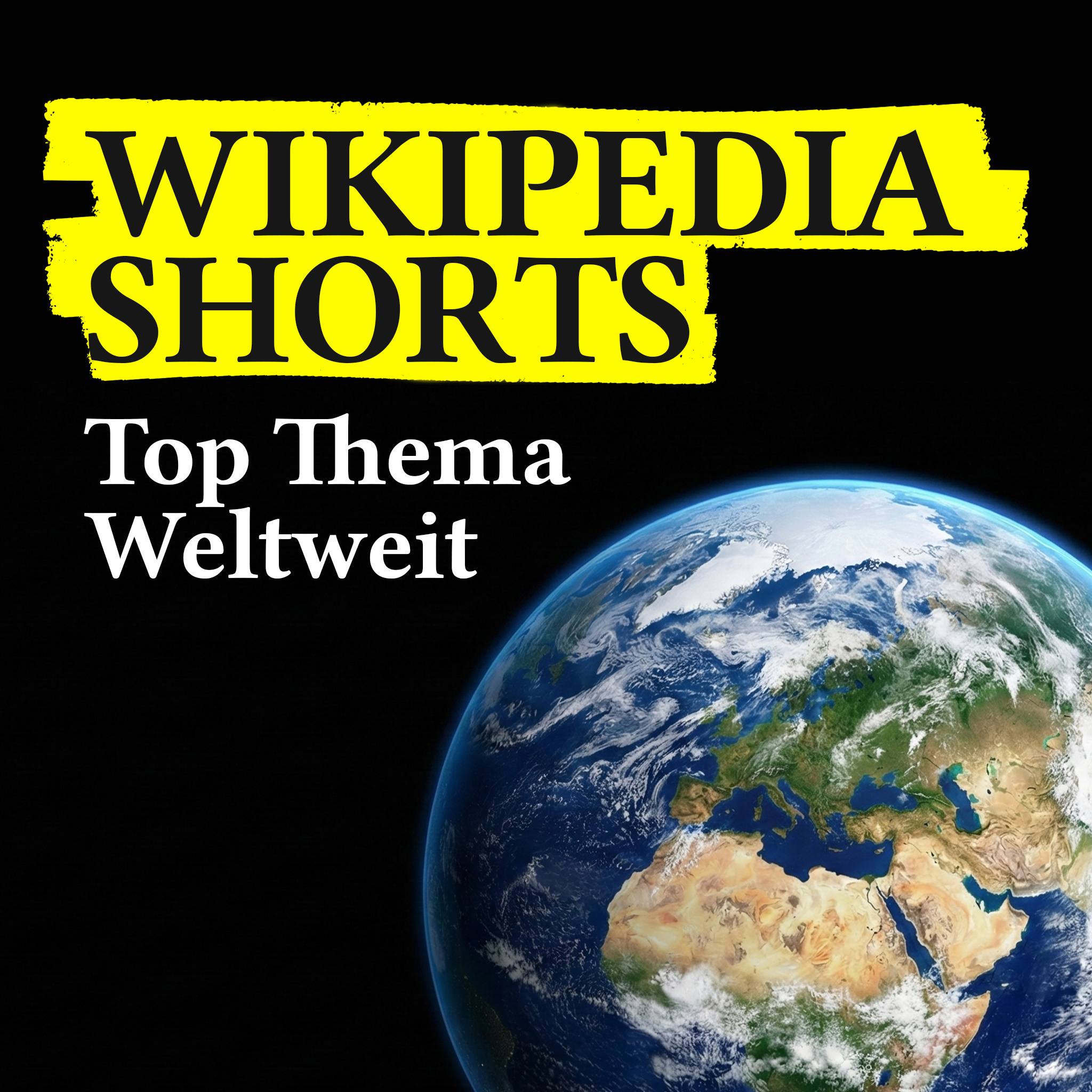 Wikipedia Shorts: Top Thema Weltweit