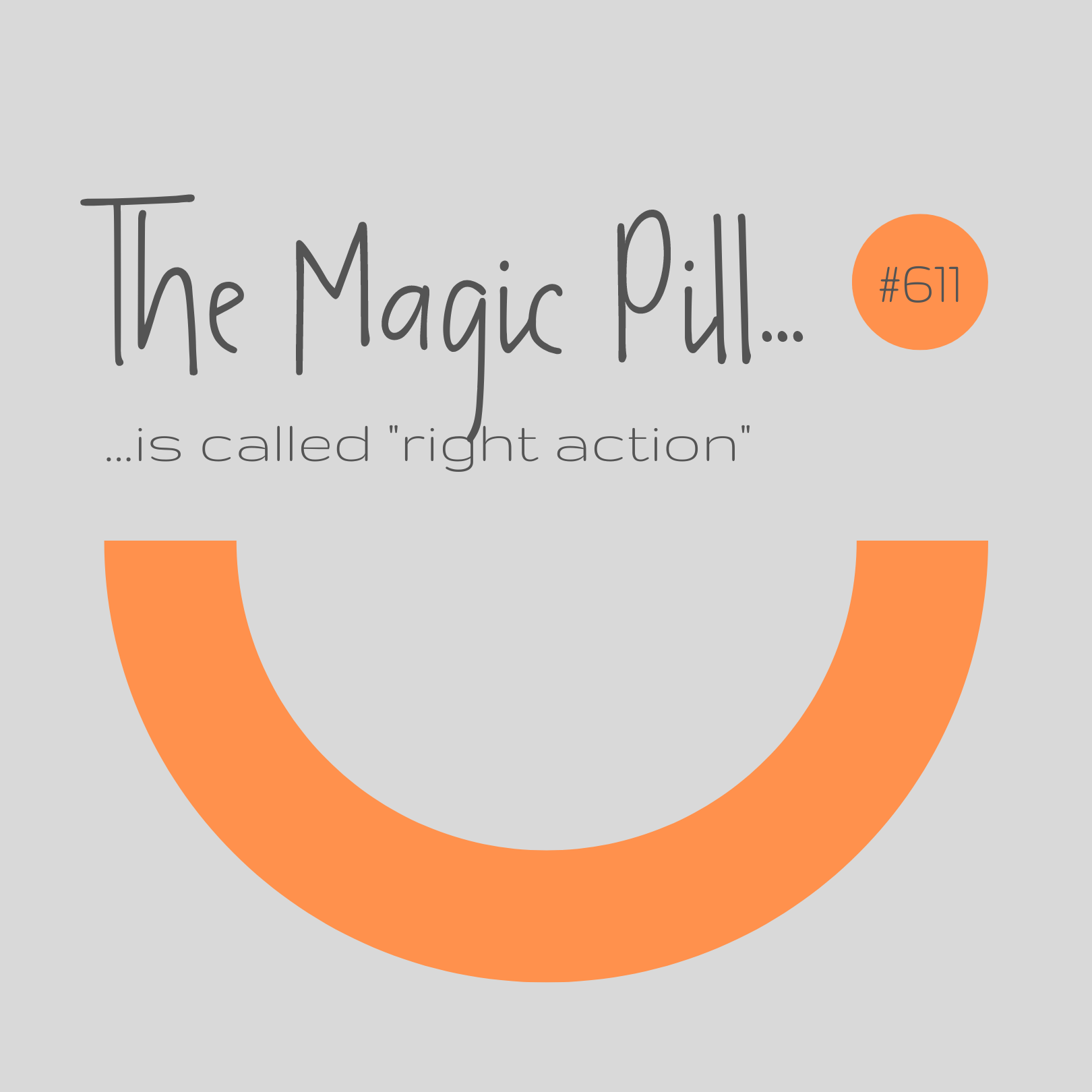 #611 The Magic Pill... #611 The Magic Pill...