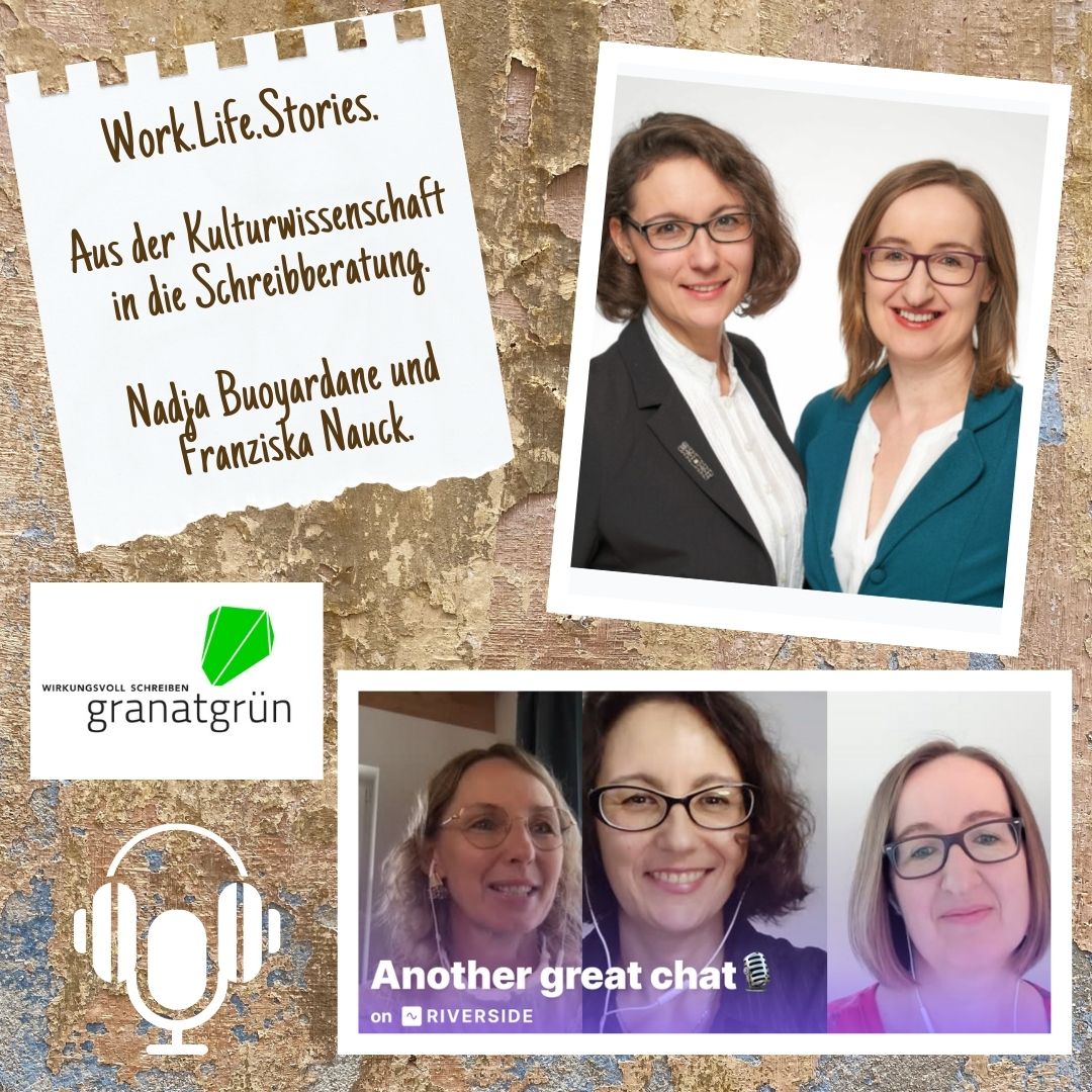 014. Aus der Kulturwissenschaft in die Schreibberatung - Nadja Buoyardane und Franziska Nauck 014. Aus der Kulturwissenschaft in die Schreibberatung - Nadja Buoyardane und Franziska Nauck