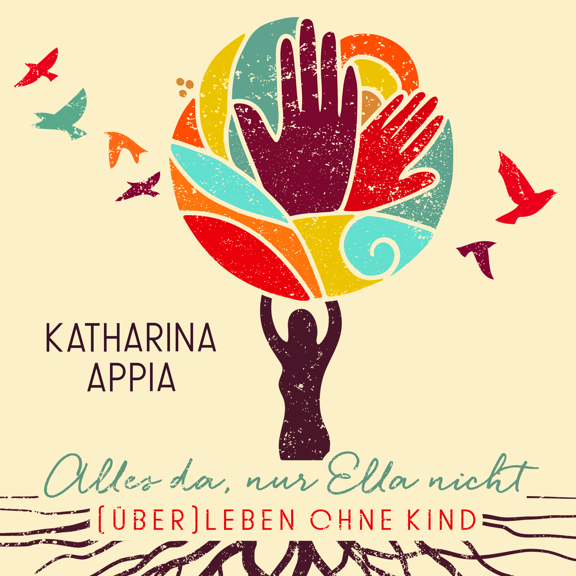Alles da, nur Ella nicht. (Über)Leben ohne Kind