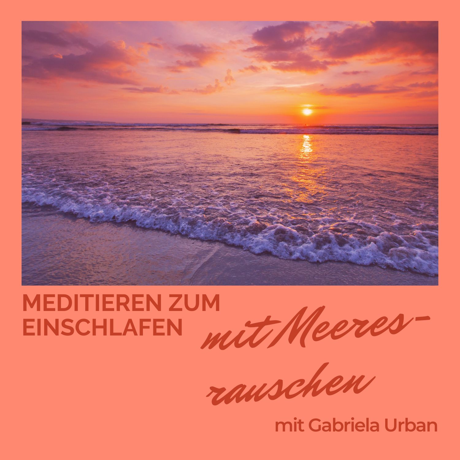Gabriela Urban – Mentale Gesundheit, Meditationen & Traumreisen