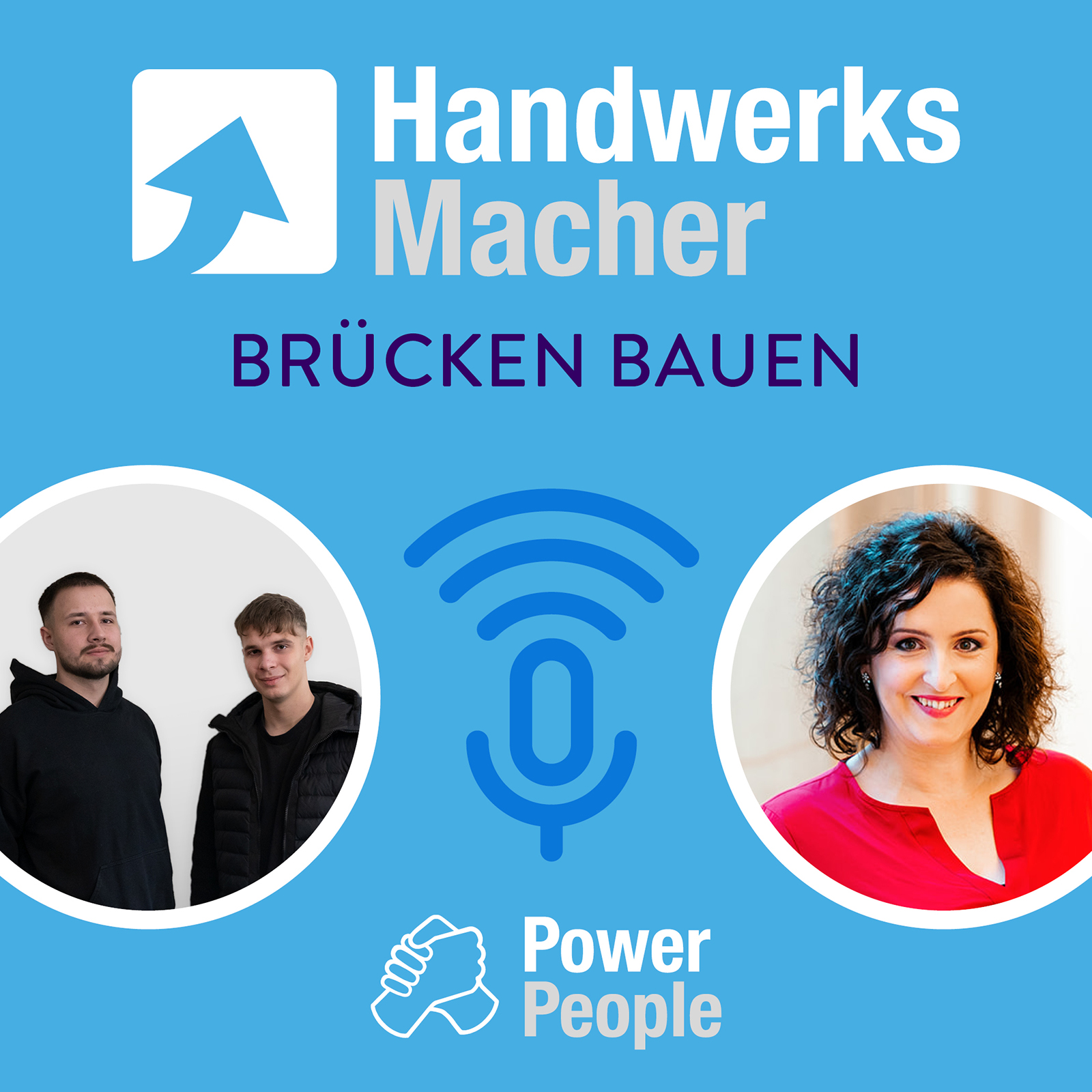 Die Handwerks Macher - Der Podcast von Powerpeople.digital