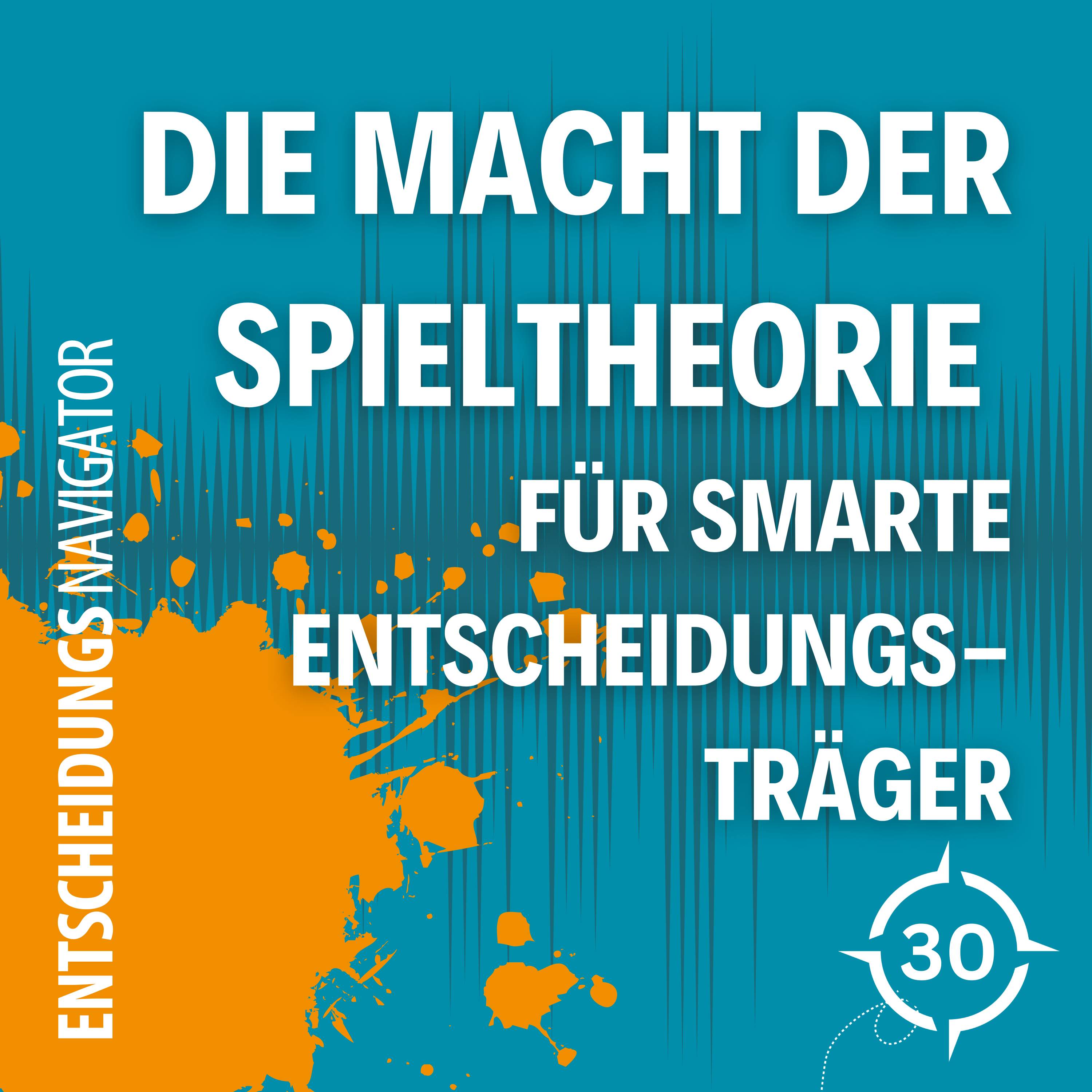 Neue Wege der Führung - Mit mutigen Entscheidungen zum Erfolg