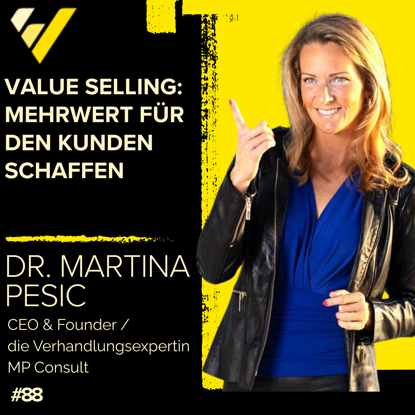 Value Selling: Mehrwert für den Kunden schaffen, Dr. Martina Pesic