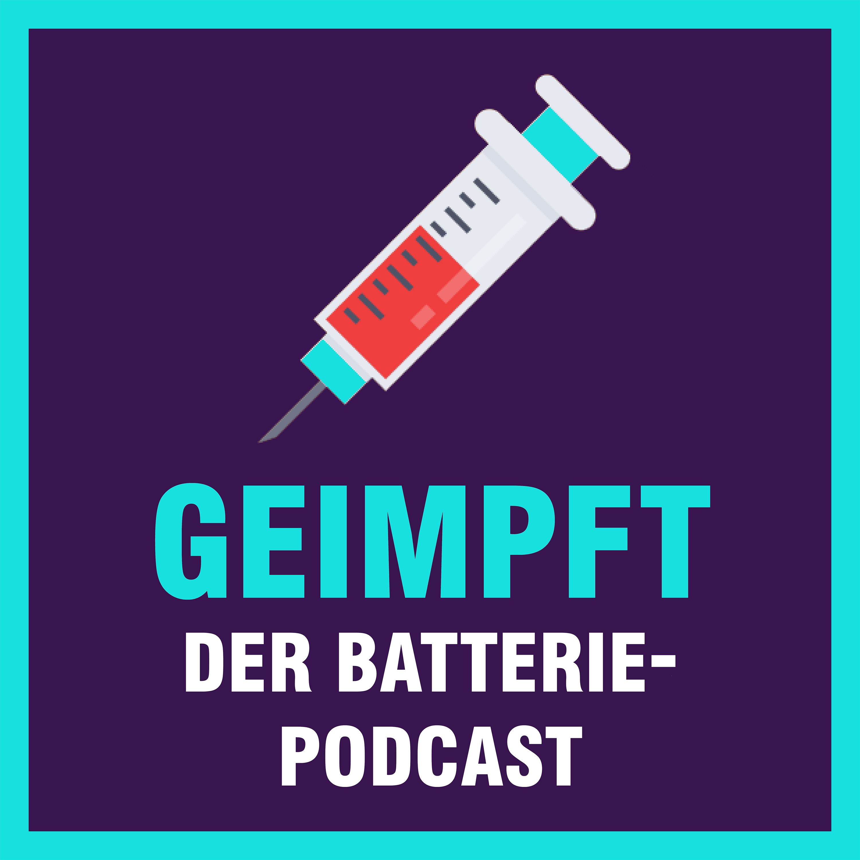 Geladen - der Batteriepodcast