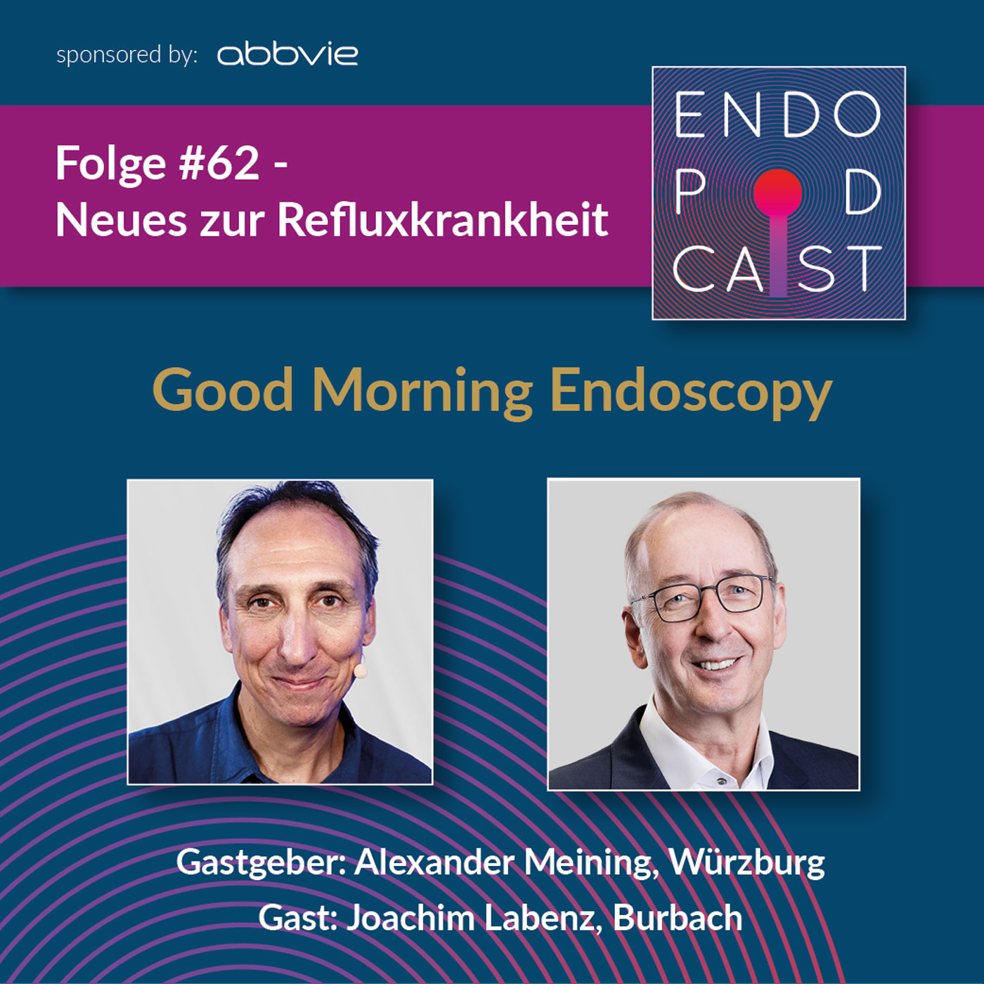ENDO Podcast - Good Morning Endoscopy!