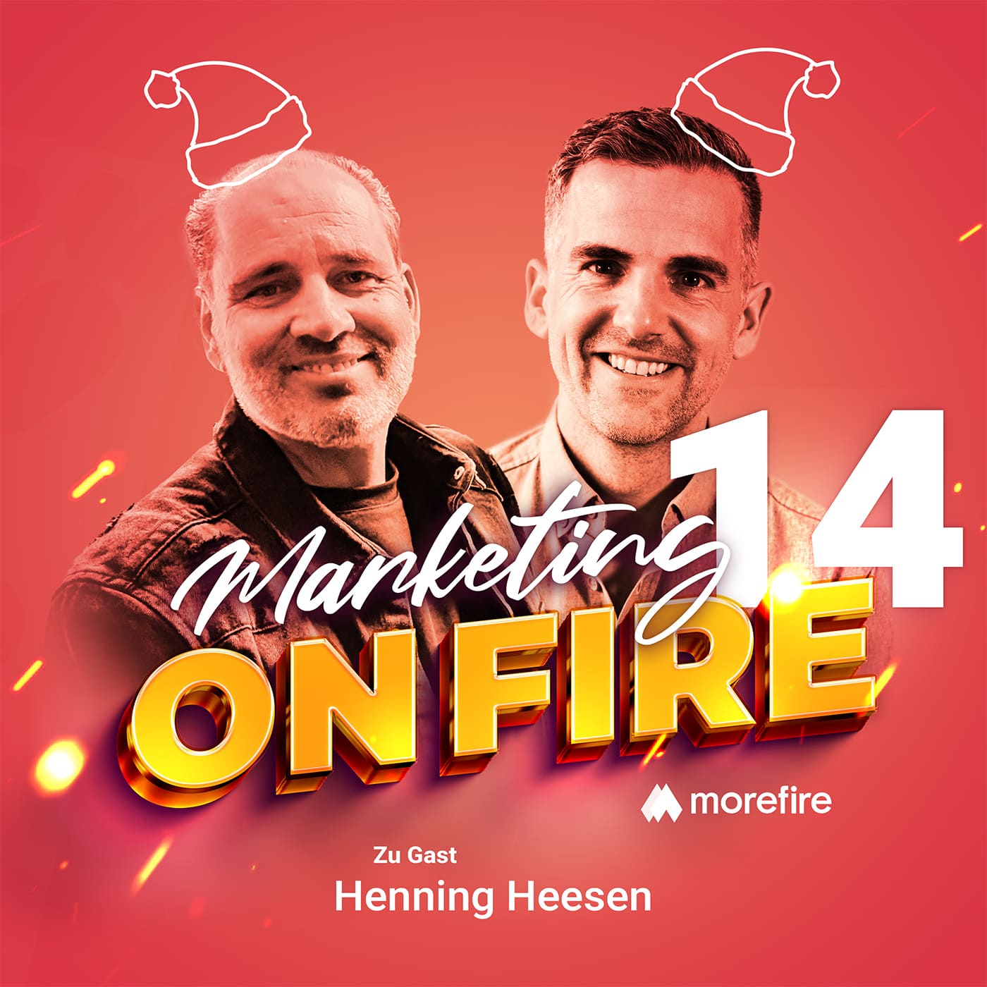 #14 Erfolgsstrategien für Lead Gen, Closing und Customer Success - Henning Heesen | Marketing on fire episode artwork