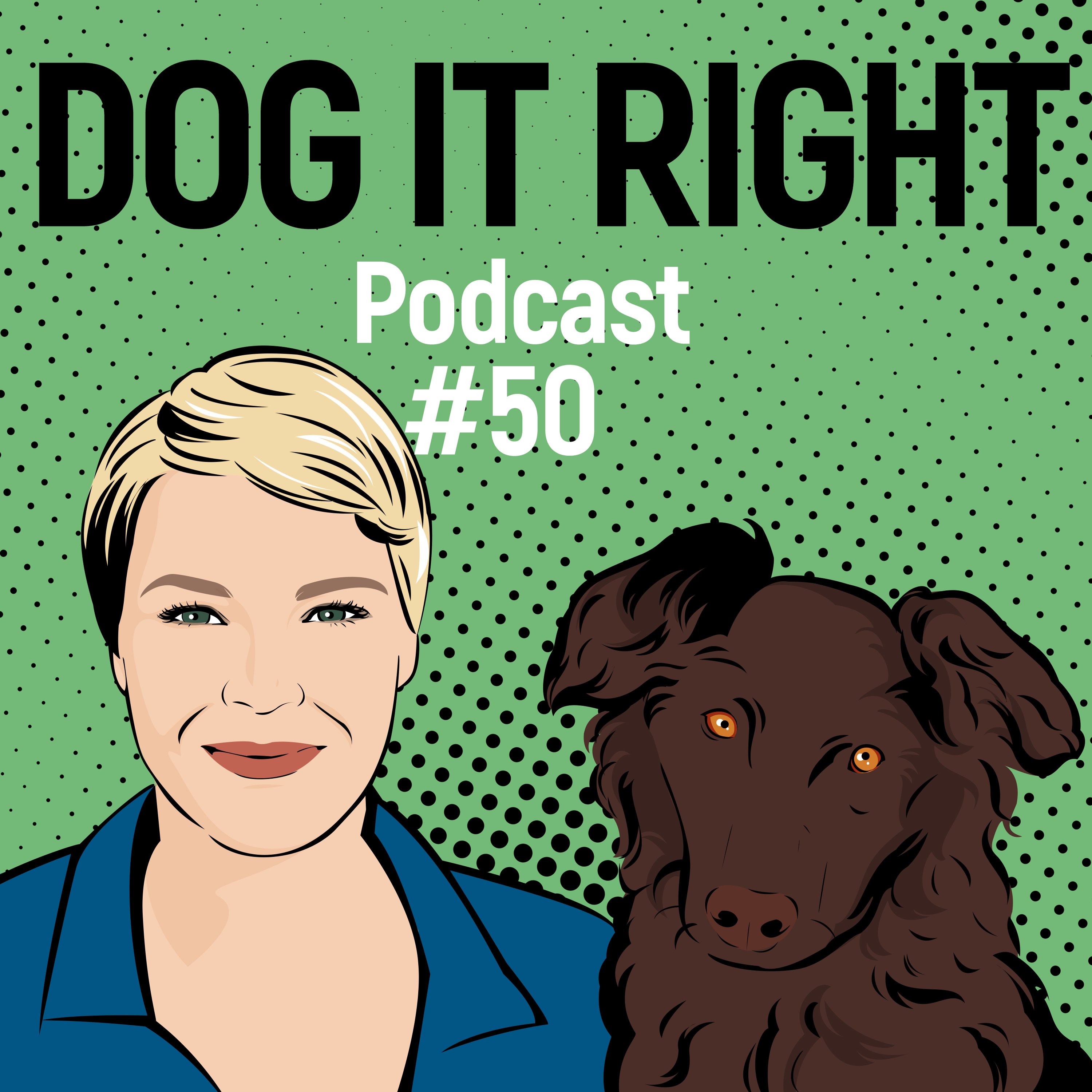 Dog It Right | Der Podcast für Hundemenschen