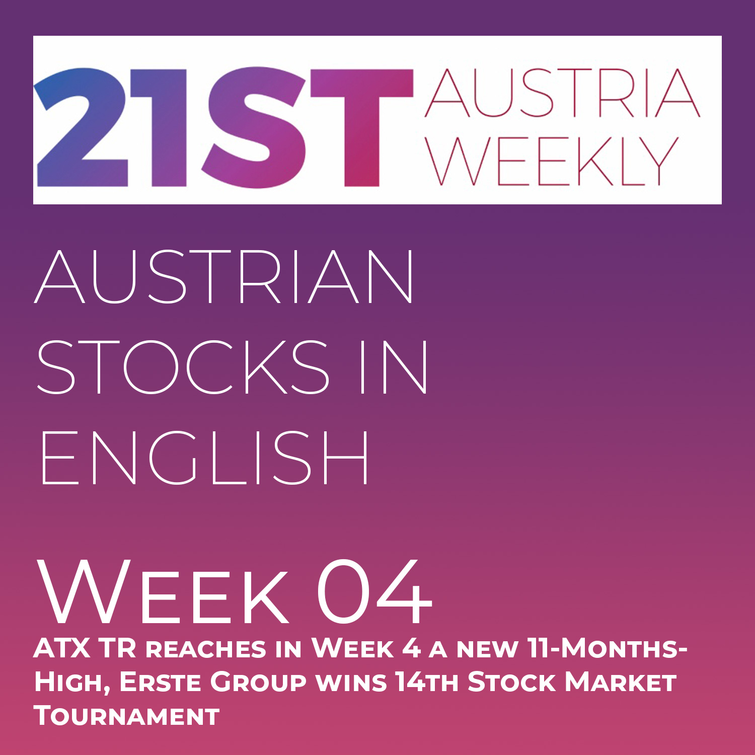 Austrian Stocks in English ATX TR reaches in Week 4 a new 11Months