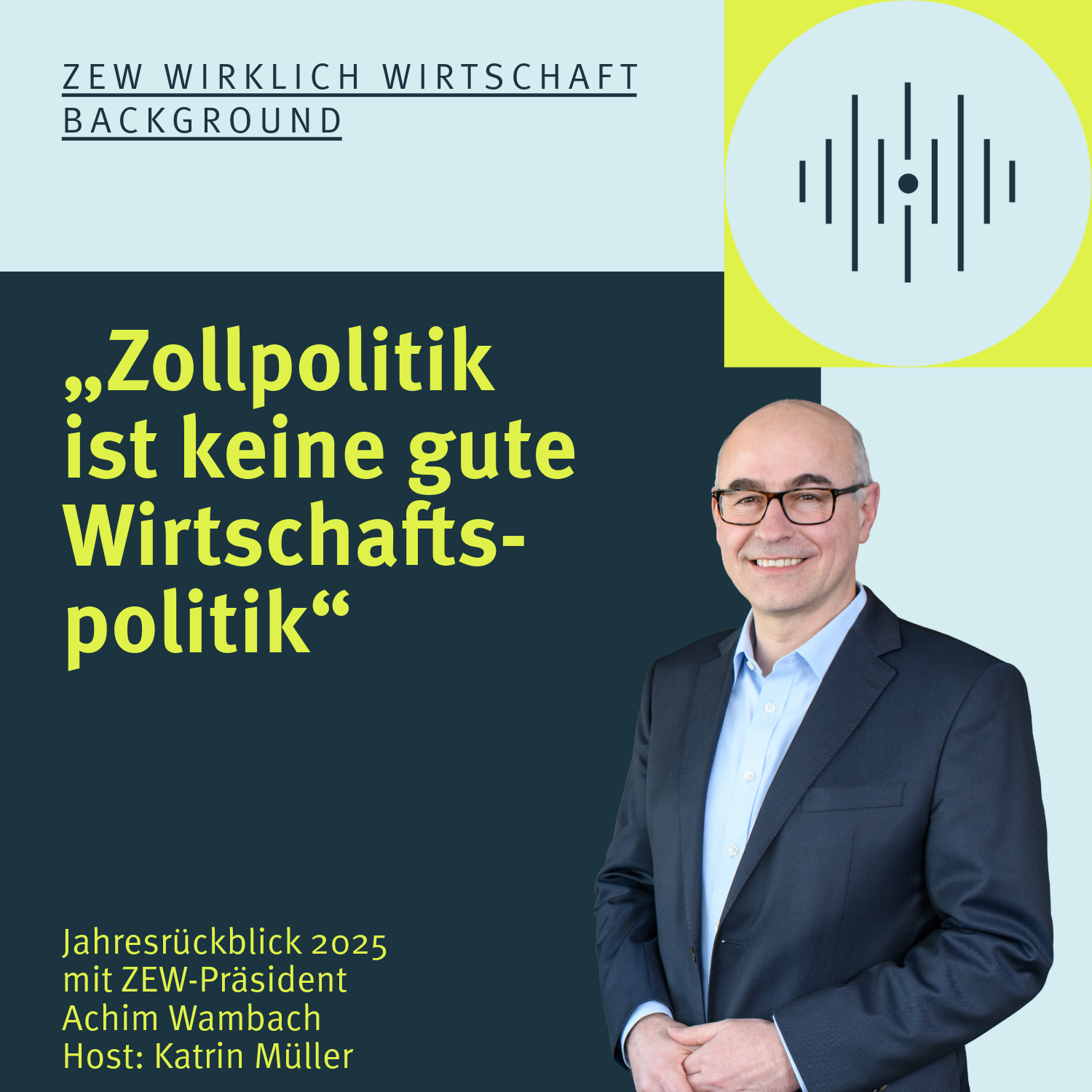 „Zollpolitik ist keine gute Wirtschaftspolitik“ episode artwork
