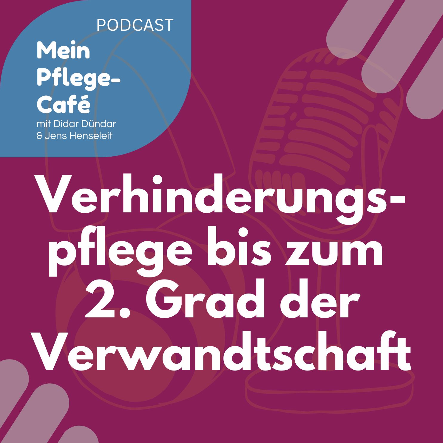 80 - Verhinderungspflege durch Angehörige bis zum 2. Grad der Verwandtschaft