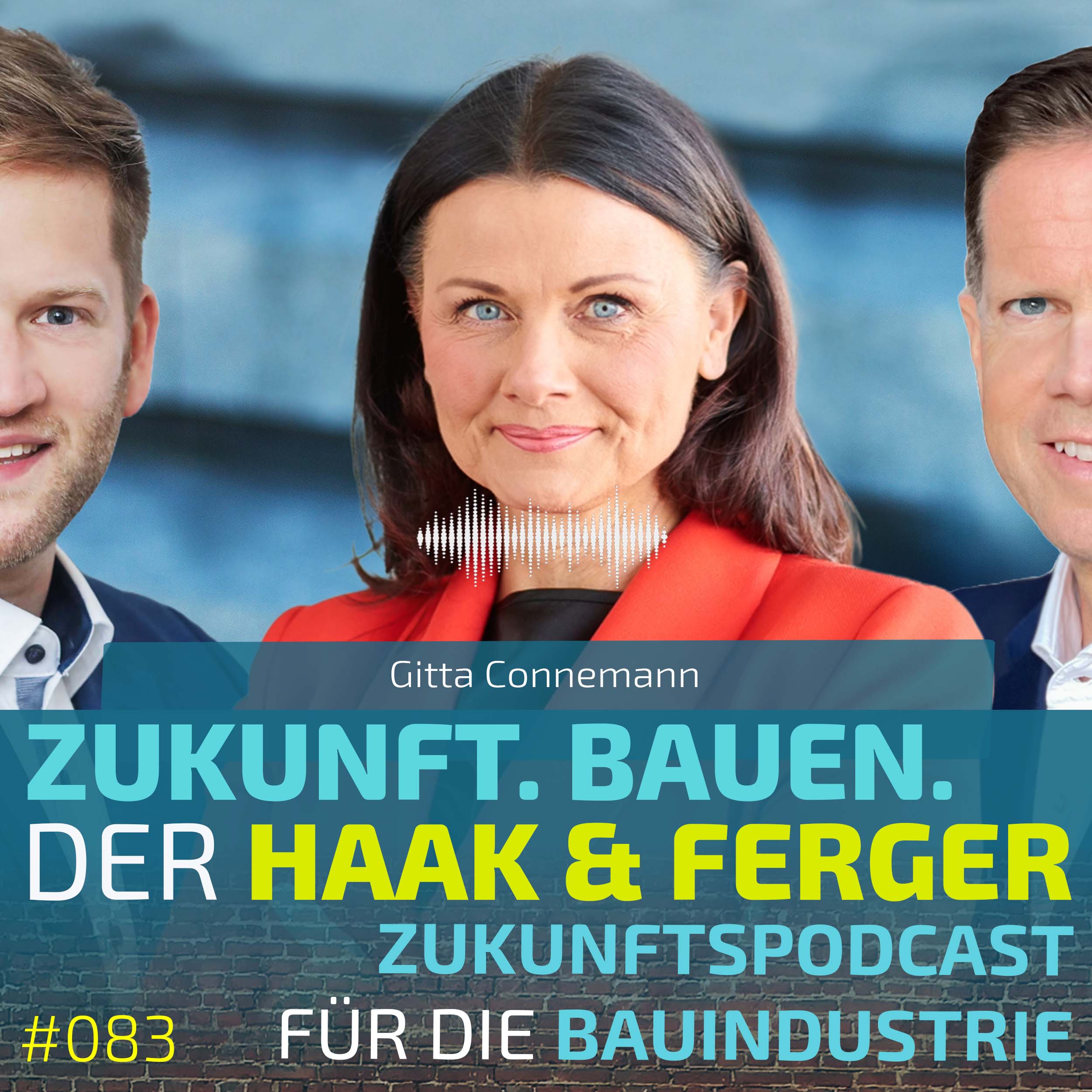 Zukunft.Bauen. | Der Haak & Ferger Zukunftspodcast für die Bauindustrie