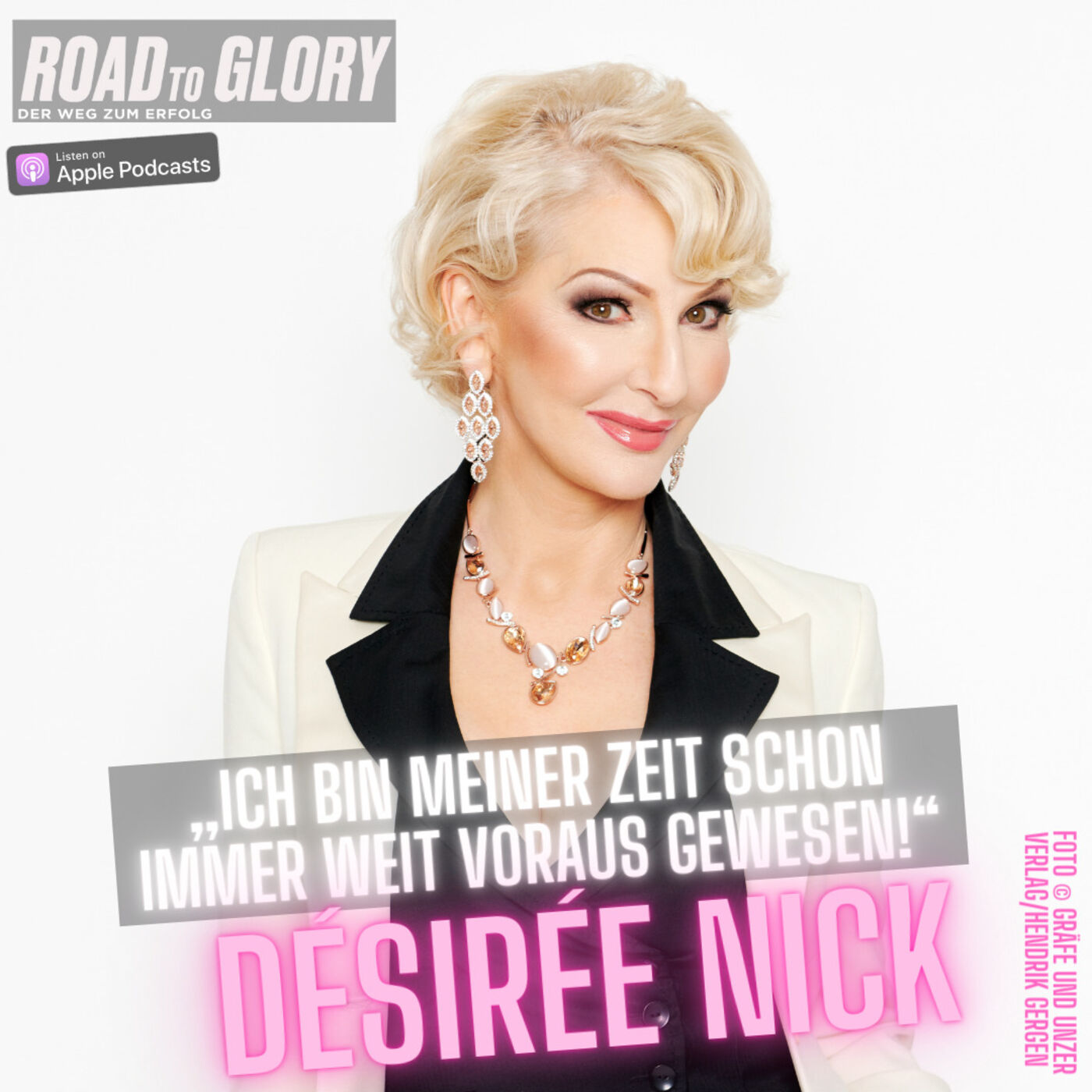 82. Désirée Nick: „Meiner Zeit bin ich schon immer weit voraus gewesen.“