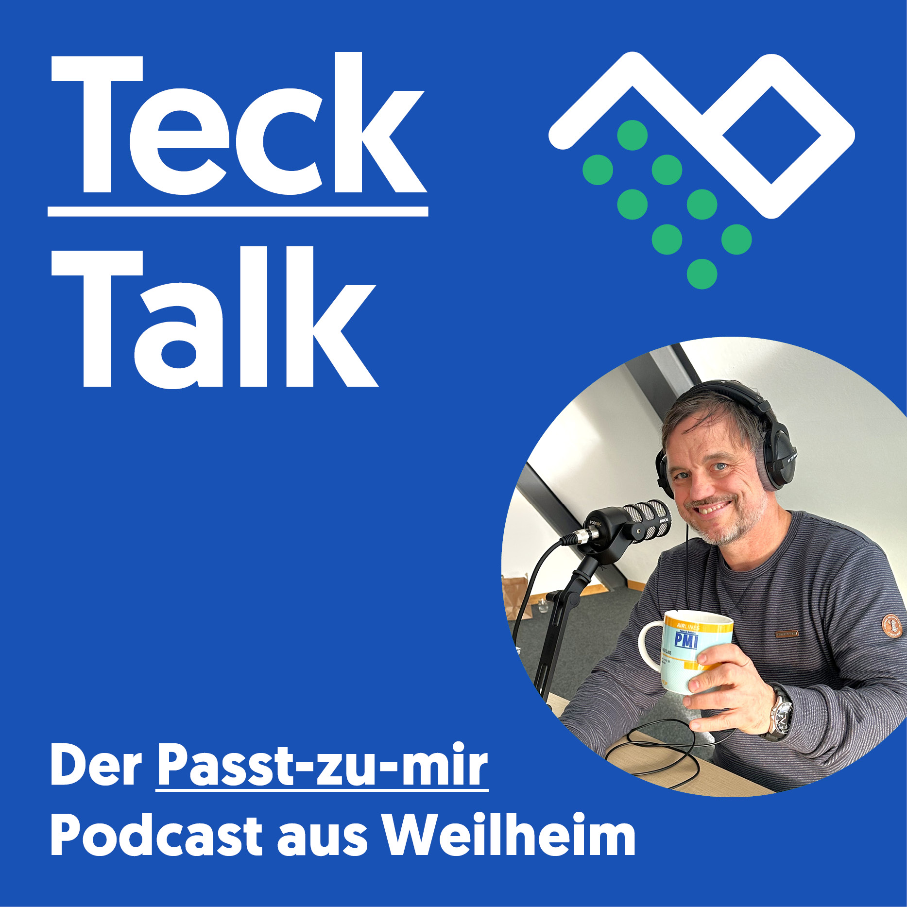 TeckTalk – Der Passt-zu-mir Podcast aus Weilheim
