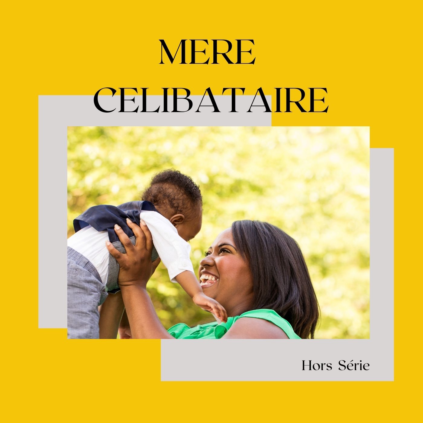 Mère célibataire Mère célibataire