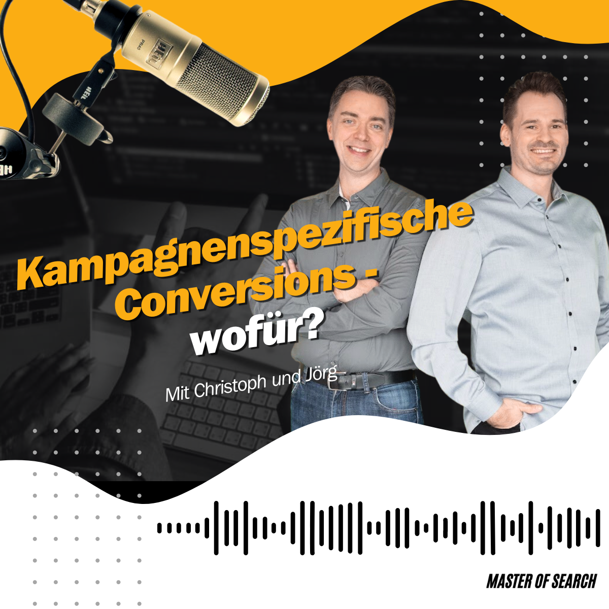 Master of Search - messbare Sichtbarkeit auf Google (Google Ads, Analytics, Tag Manager)
