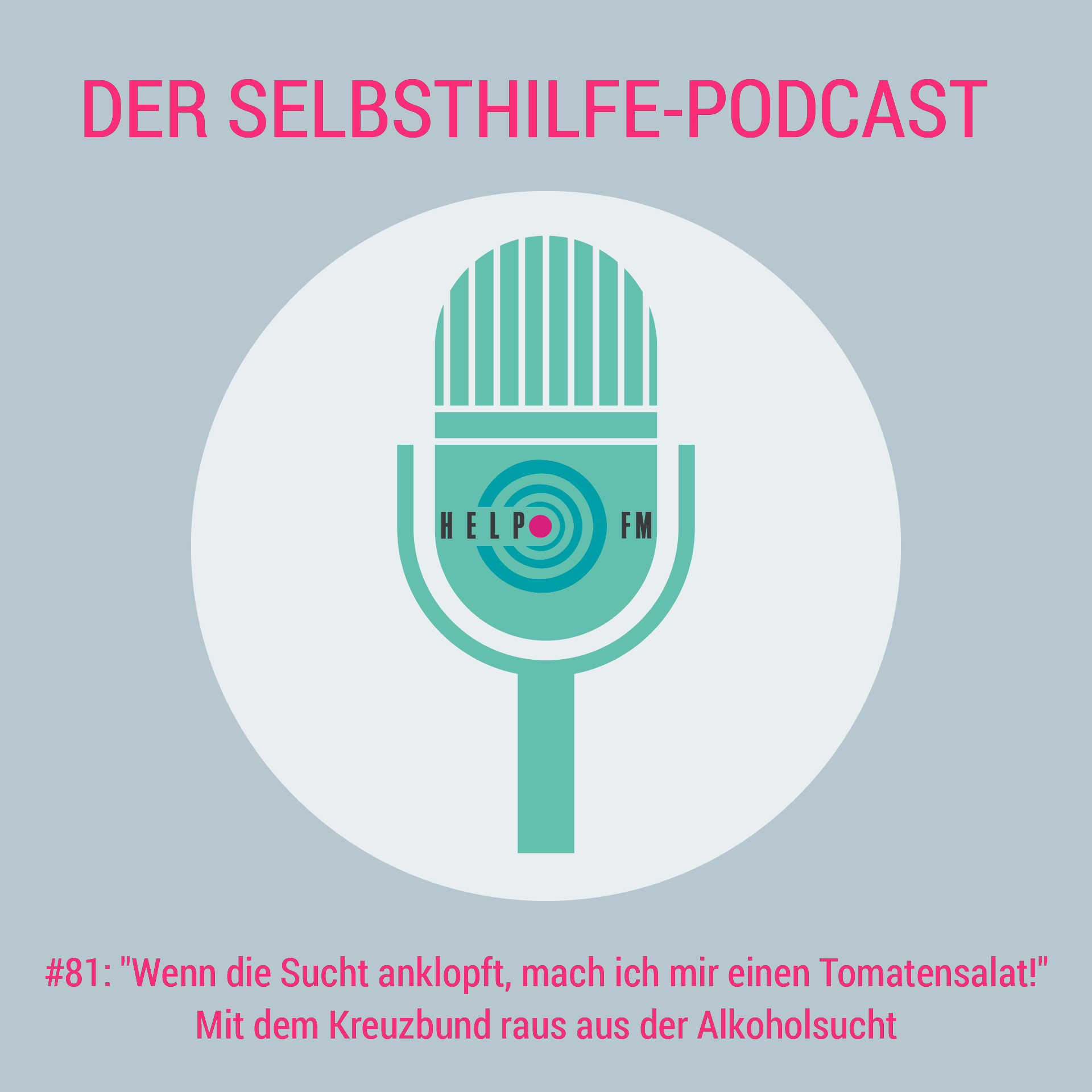 HELP FM - Der Selbsthilfe-Podcast