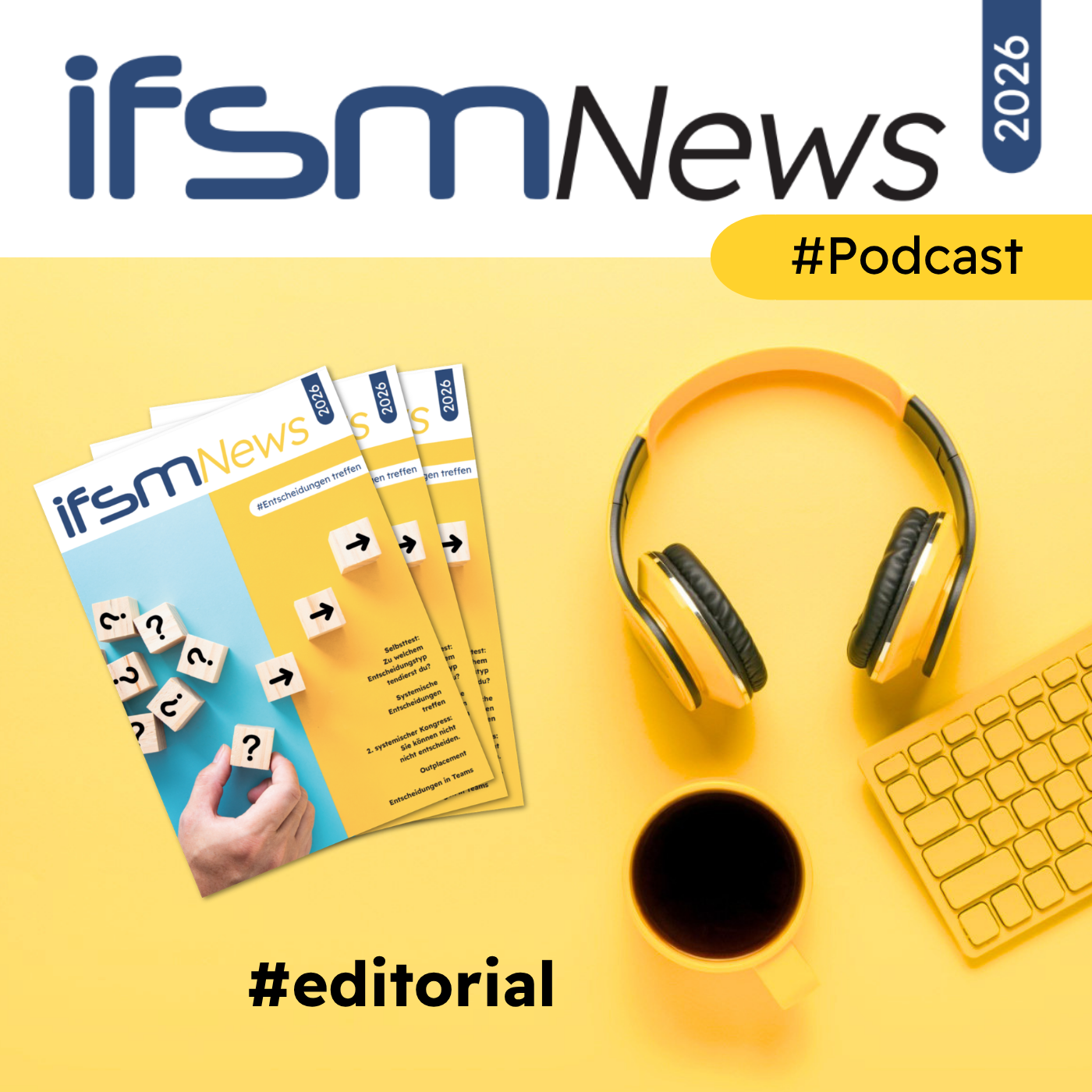 Editorial ifsmNews 2026 episode artwork