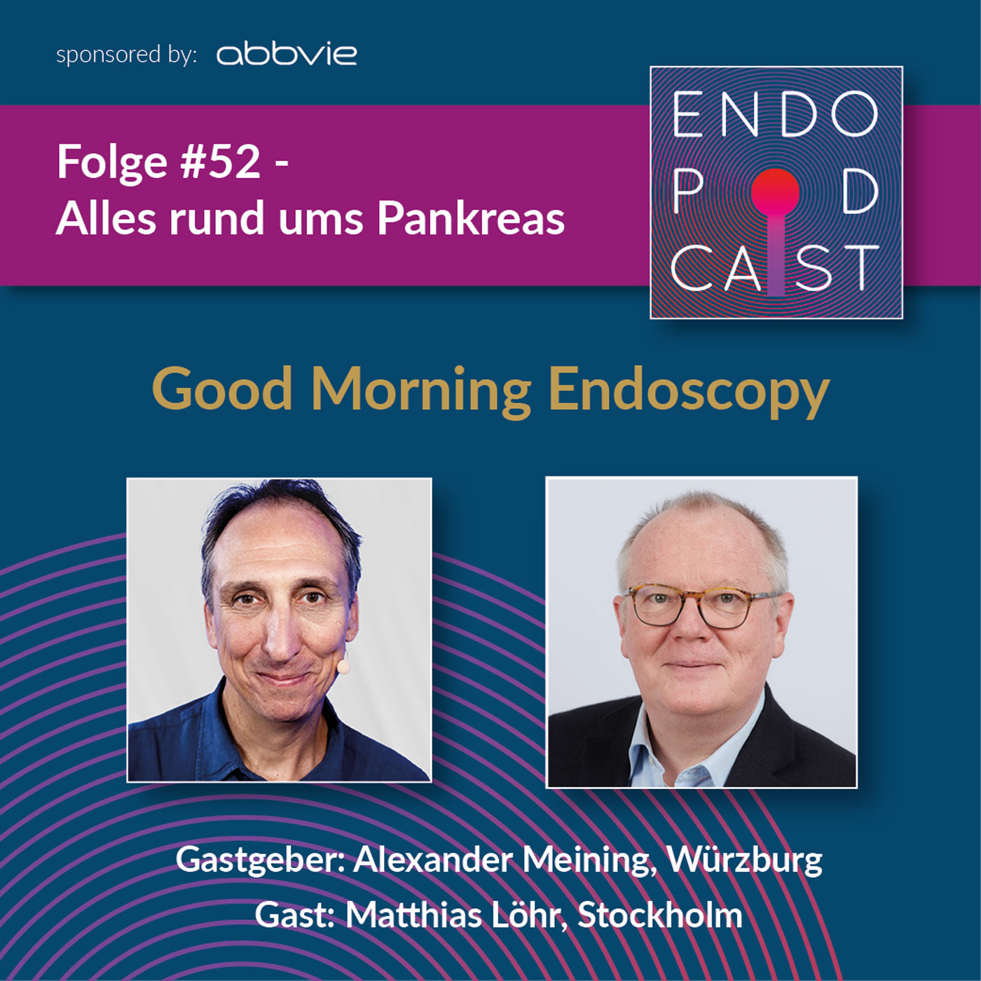 ENDO Podcast - Good Morning Endoscopy!