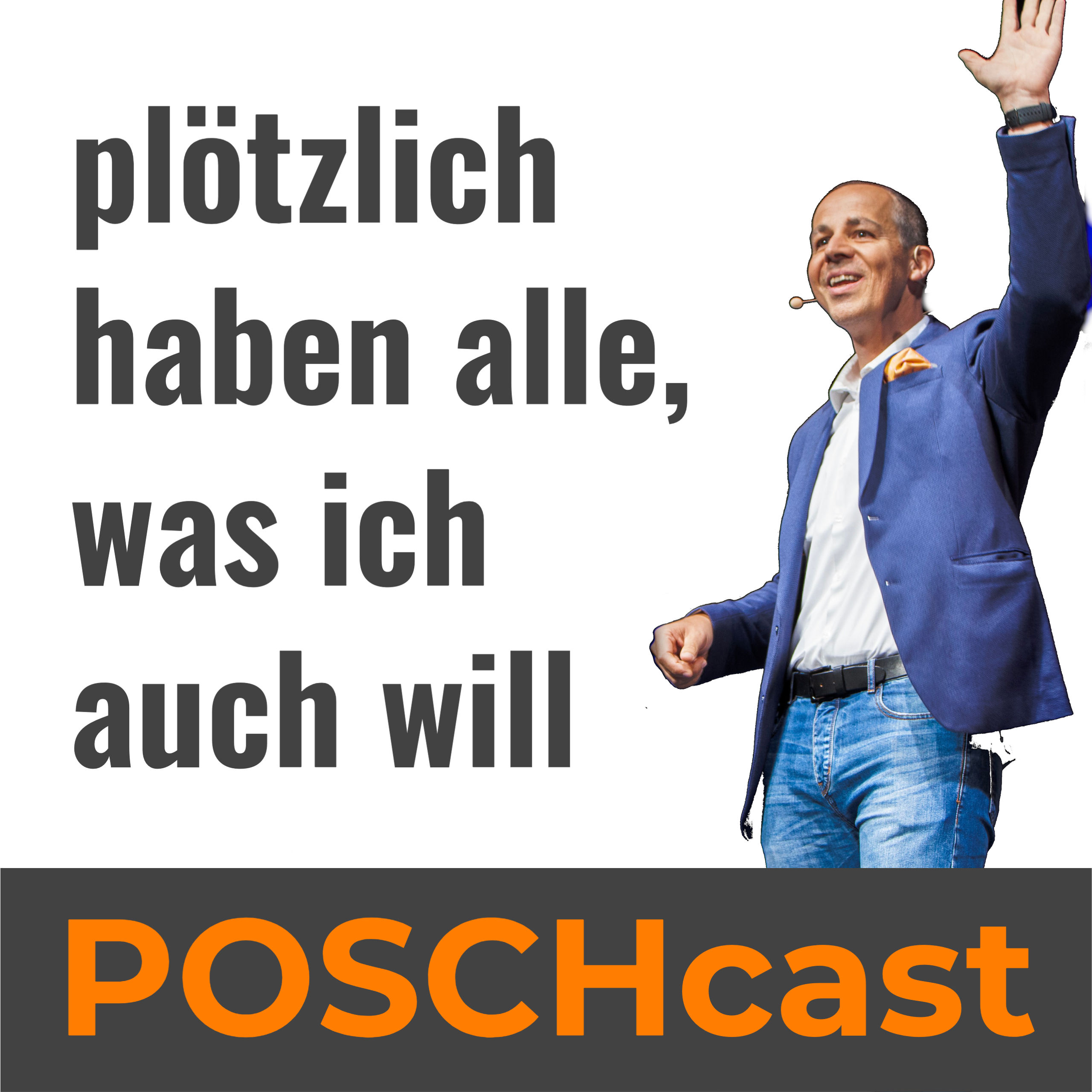 Routinen verändern. Deine Zukunft. - POSCHCAST
